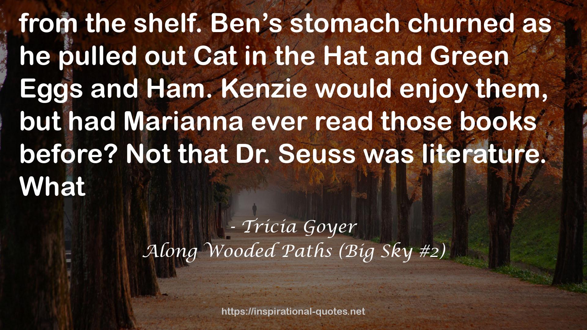Along Wooded Paths (Big Sky #2) QUOTES