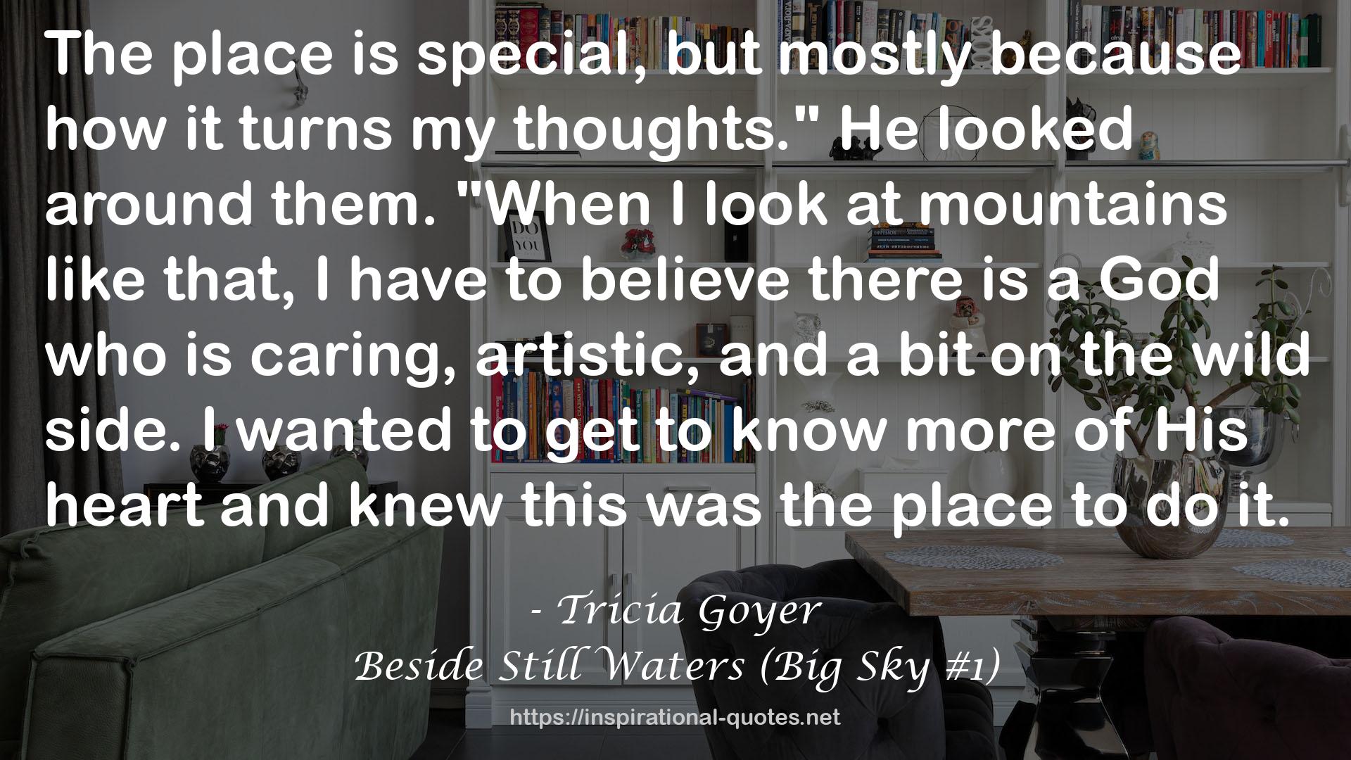 Beside Still Waters (Big Sky #1) QUOTES