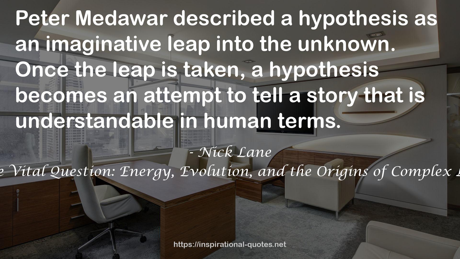 The Vital Question: Energy, Evolution, and the Origins of Complex Life QUOTES