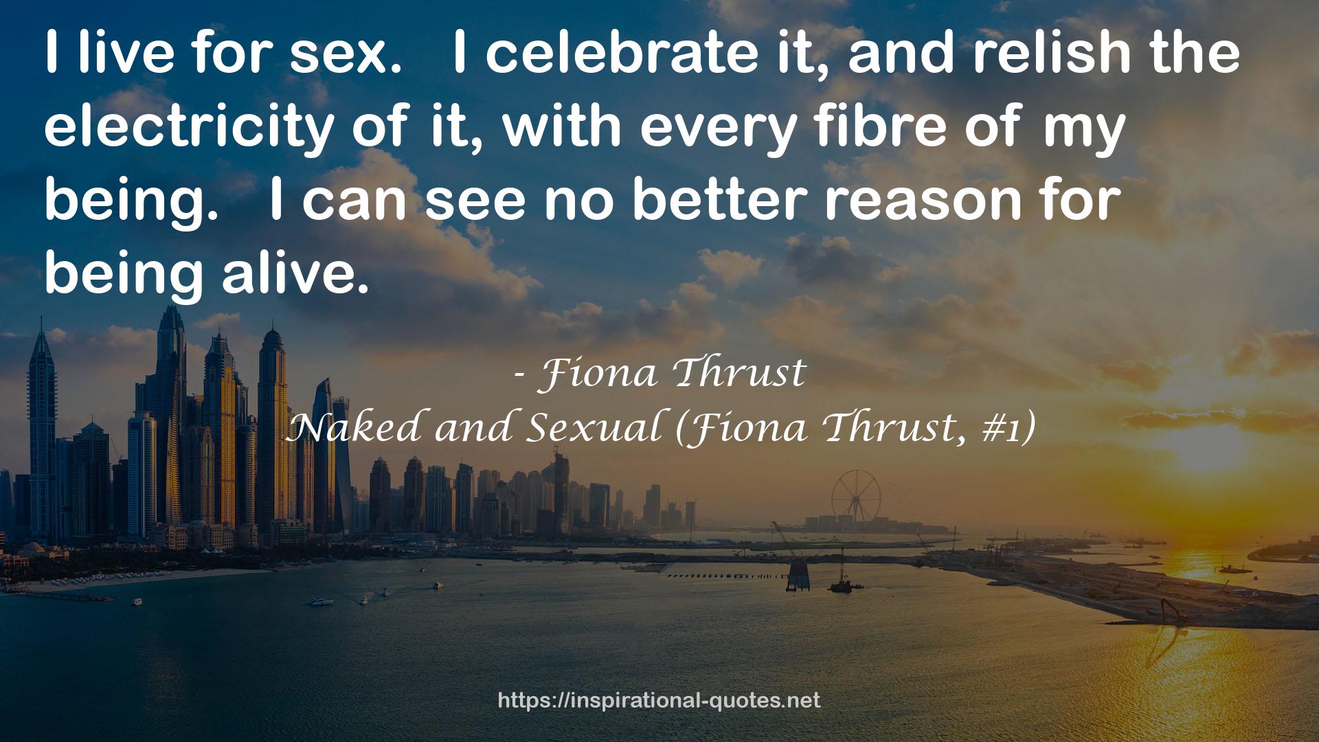 Fiona Thrust QUOTES