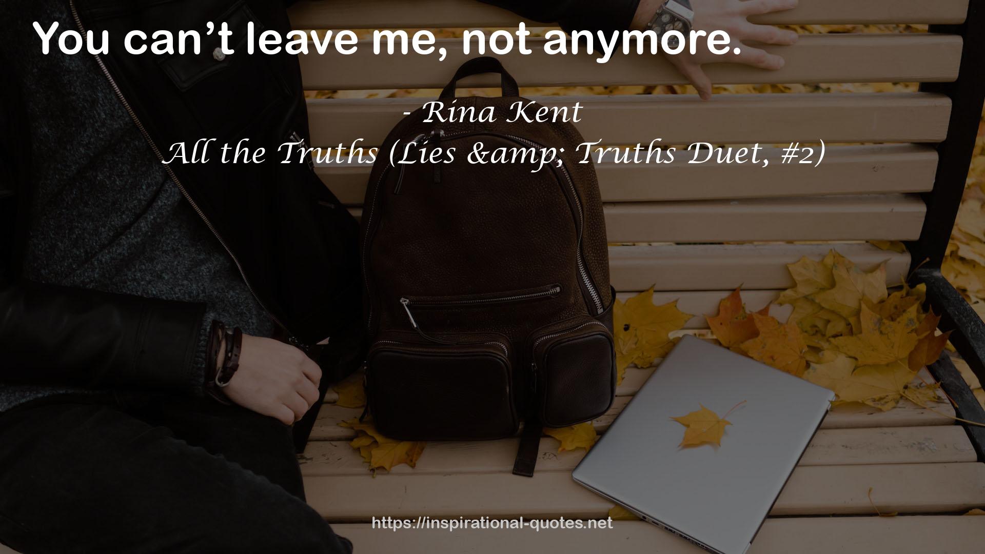 All the Truths (Lies & Truths Duet, #2) QUOTES