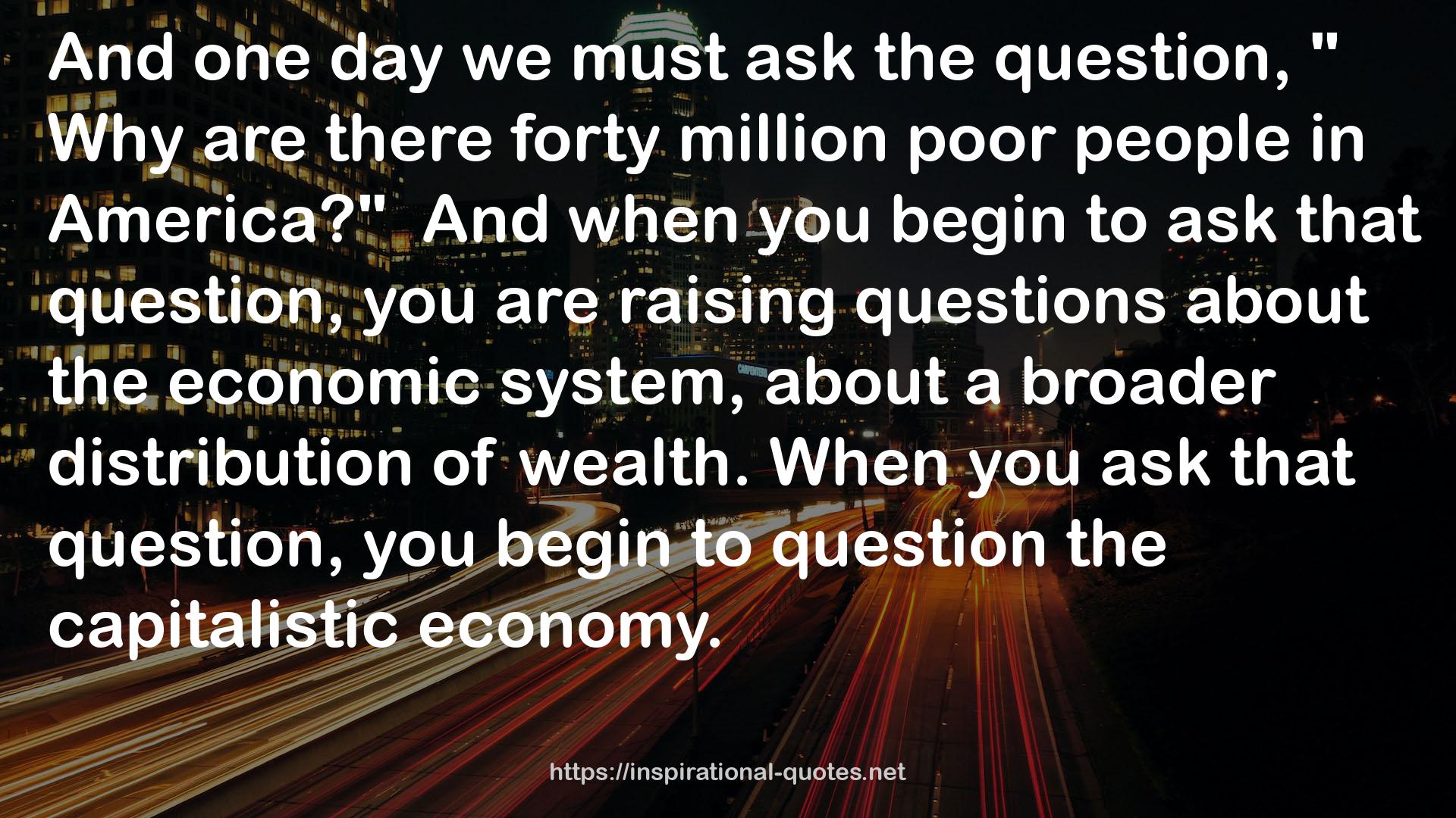 forty million poor people  QUOTES