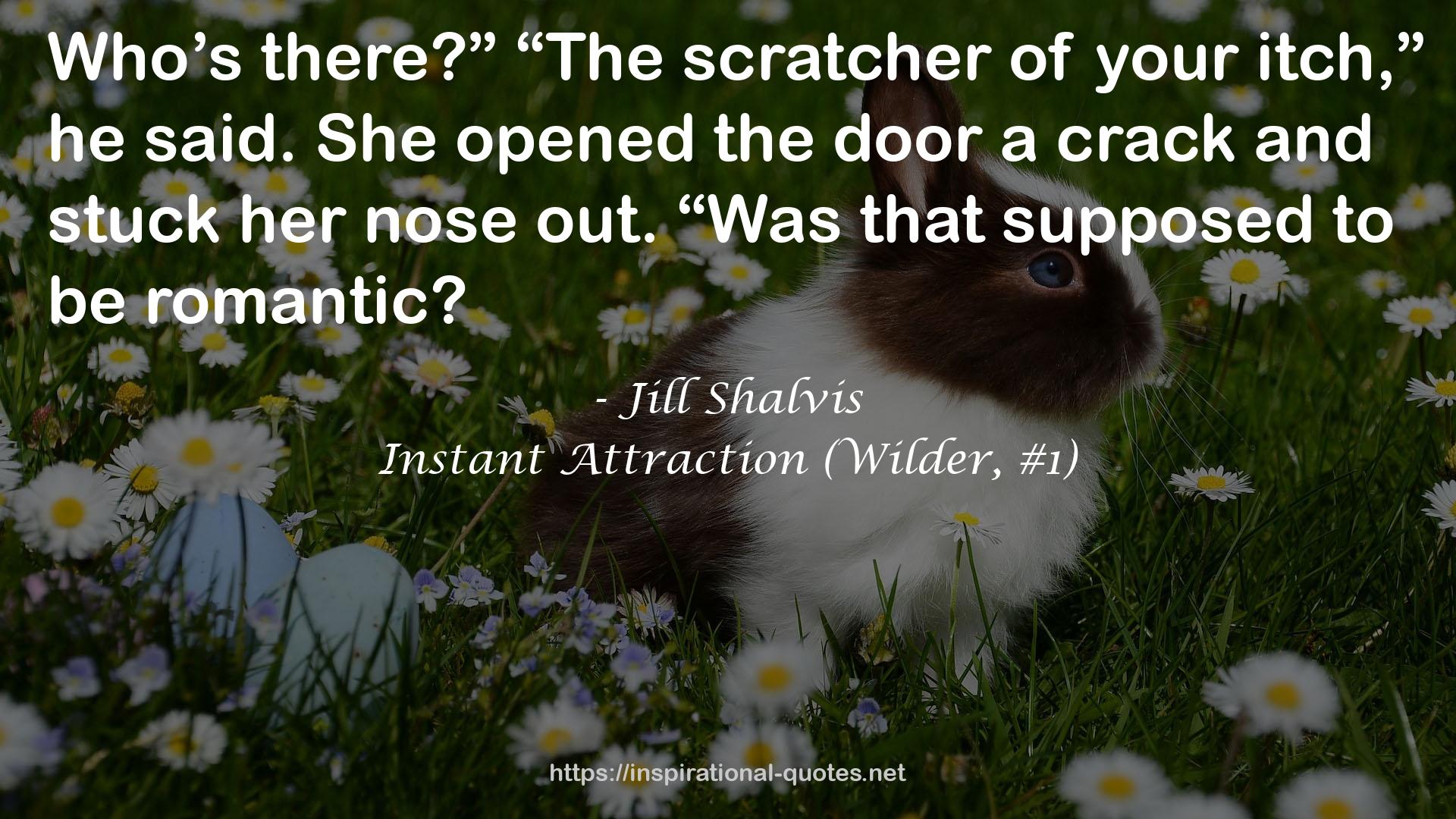 Instant Attraction (Wilder, #1) QUOTES