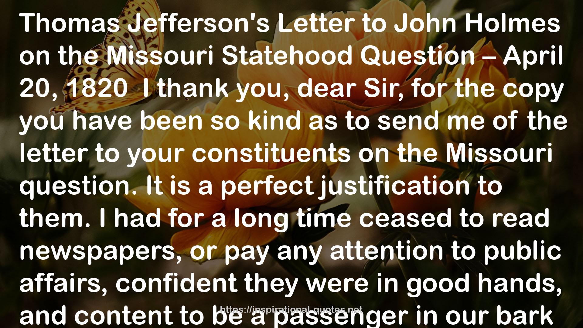 the Missouri Statehood Question  QUOTES