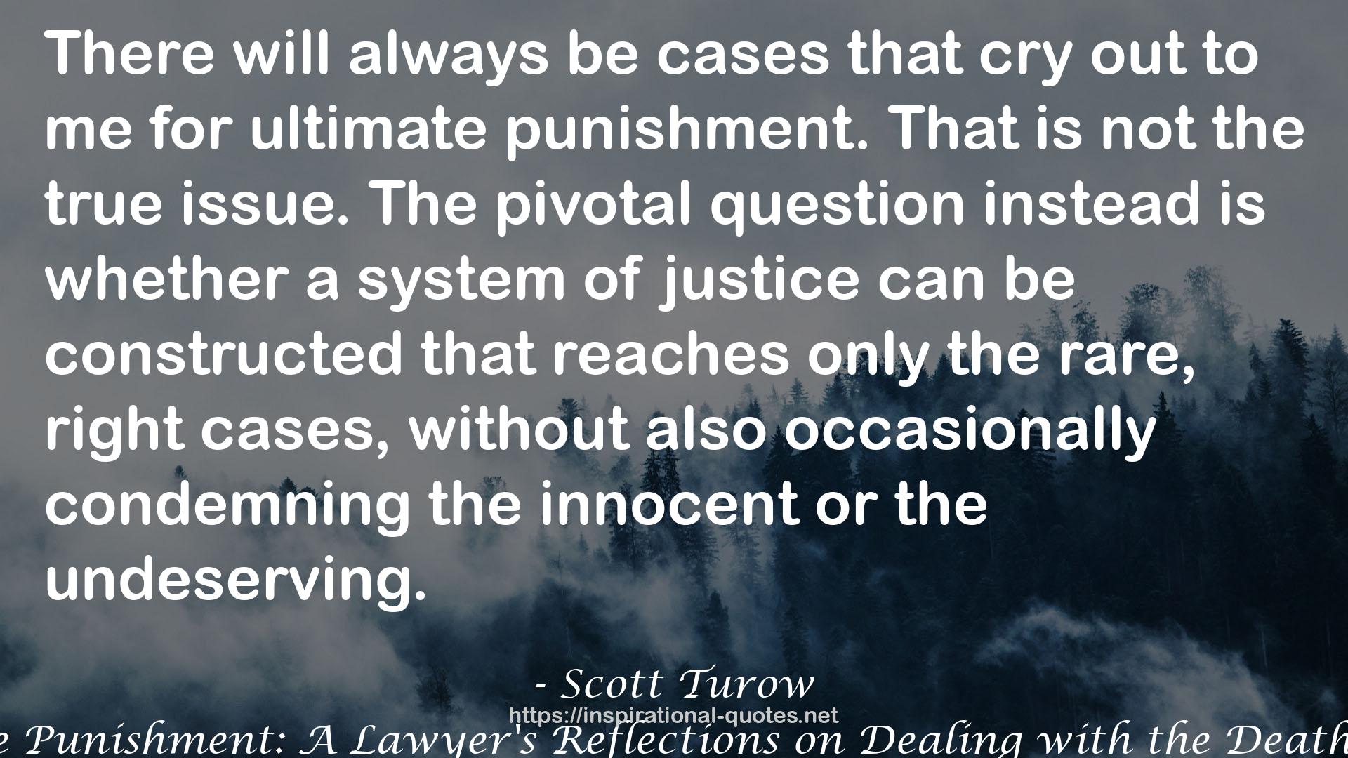 Ultimate Punishment: A Lawyer's Reflections on Dealing with the Death Penalty QUOTES