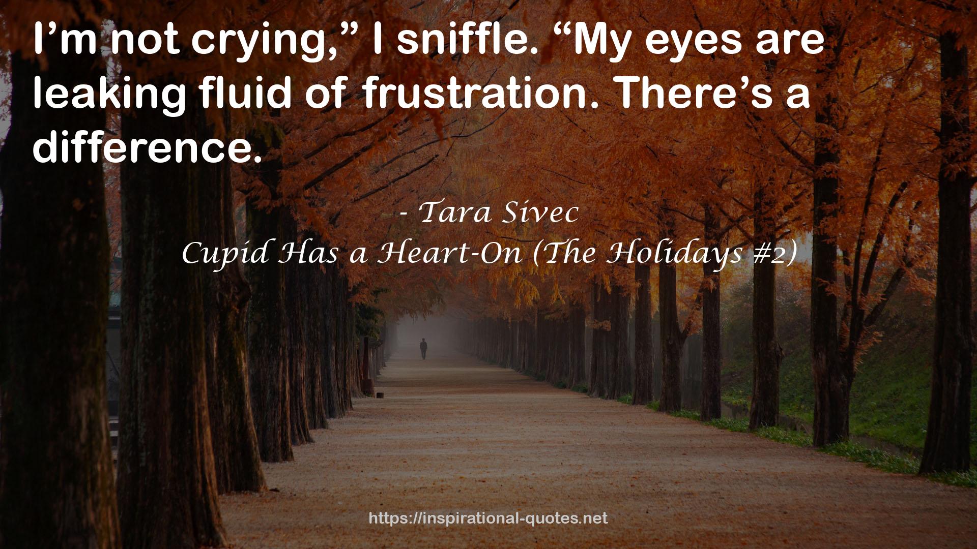 Cupid Has a Heart-On (The Holidays #2) QUOTES
