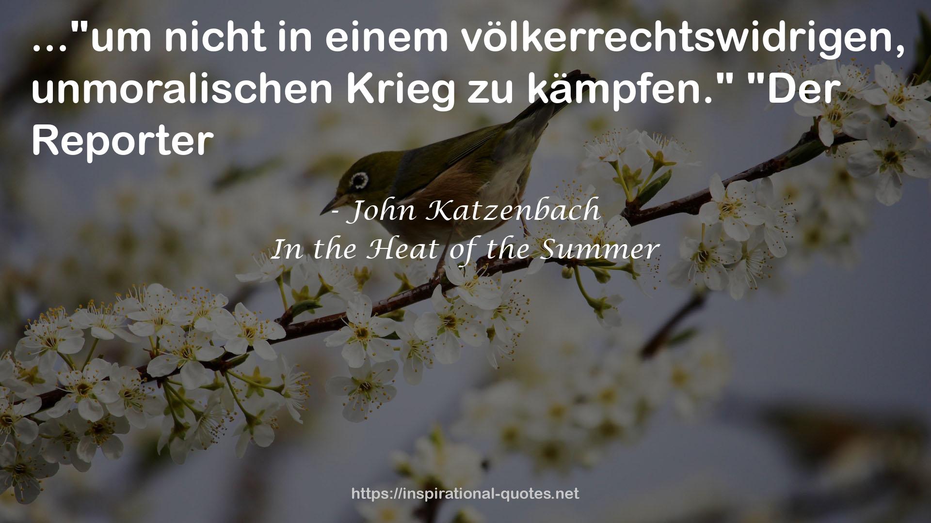 In the Heat of the Summer QUOTES