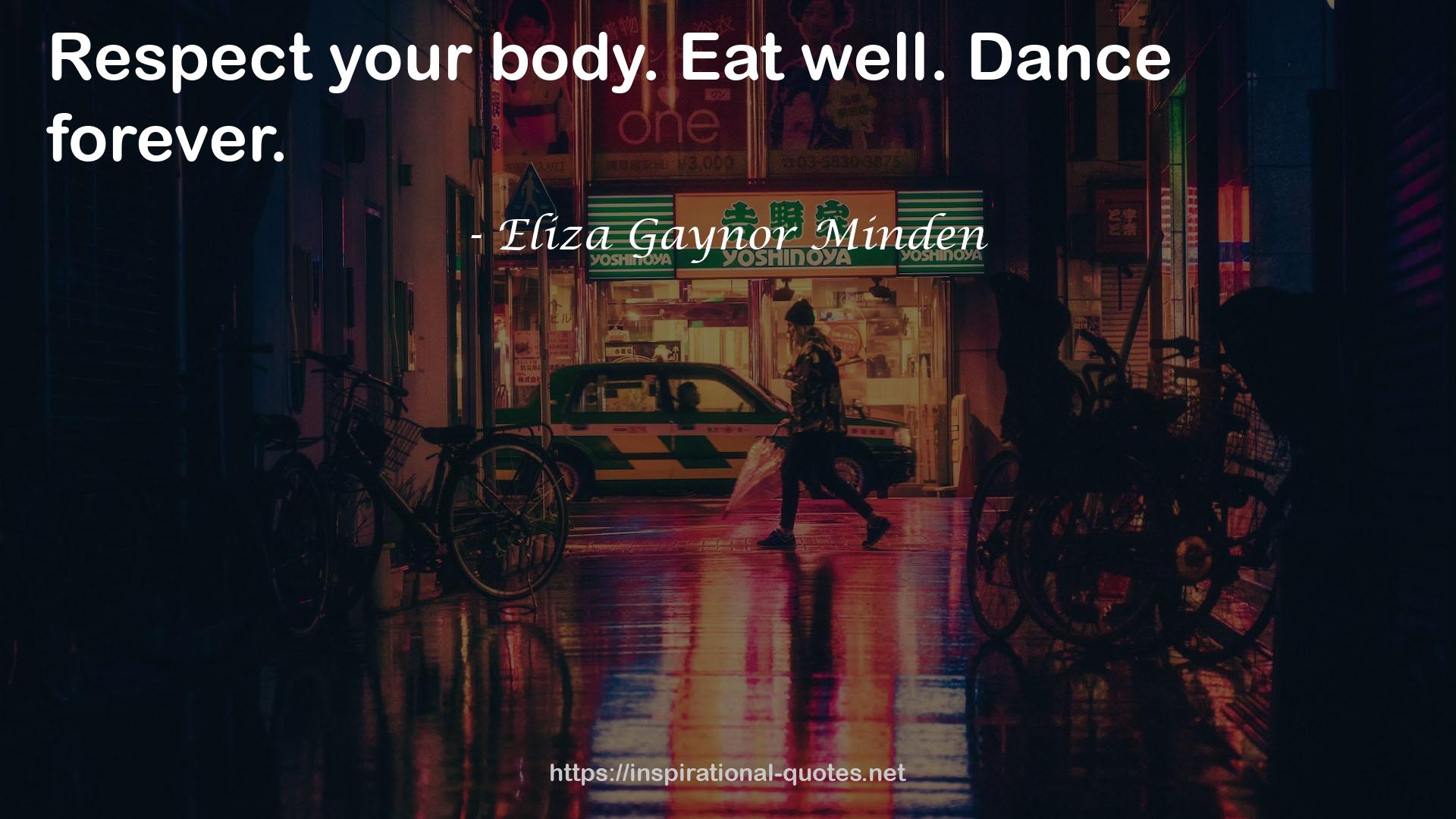 Eliza Gaynor Minden QUOTES