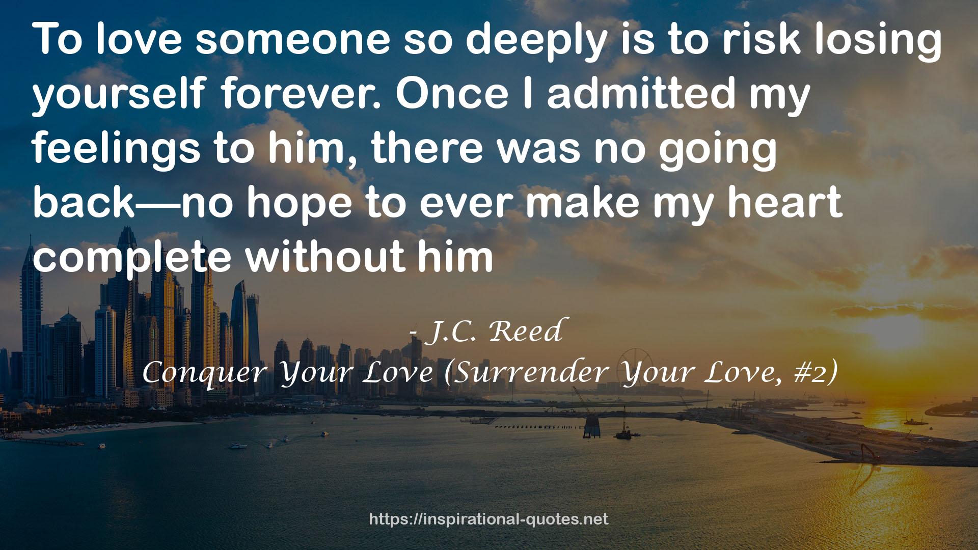 Conquer Your Love (Surrender Your Love, #2) QUOTES
