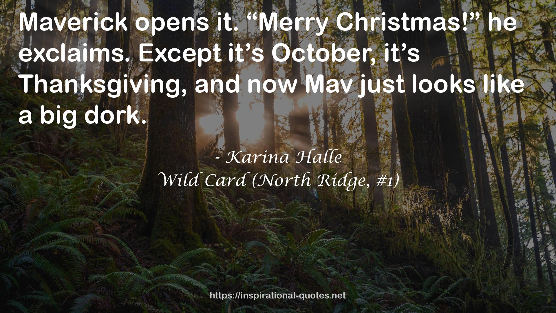 Wild Card (North Ridge, #1) QUOTES