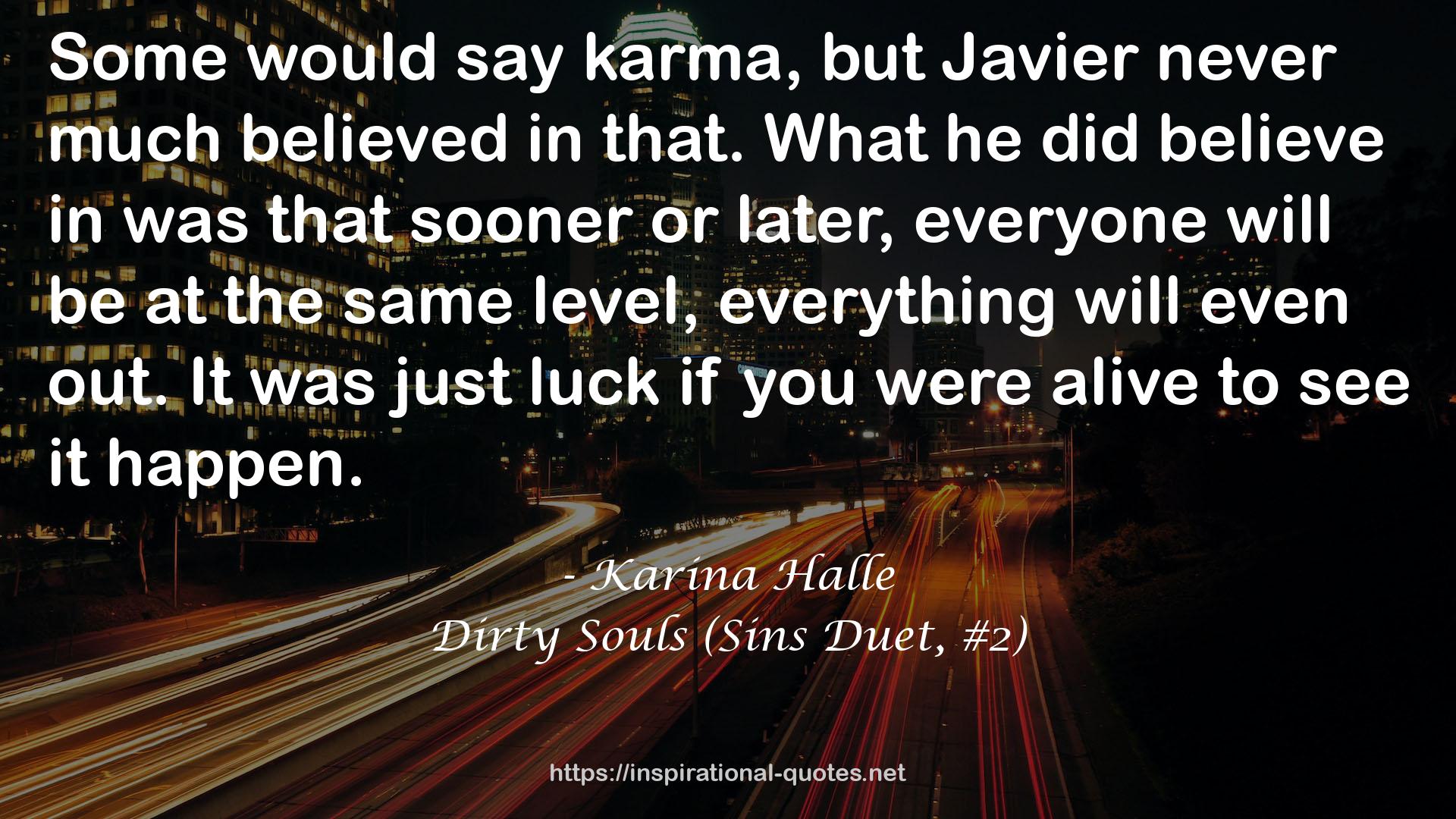 Dirty Souls (Sins Duet, #2) QUOTES