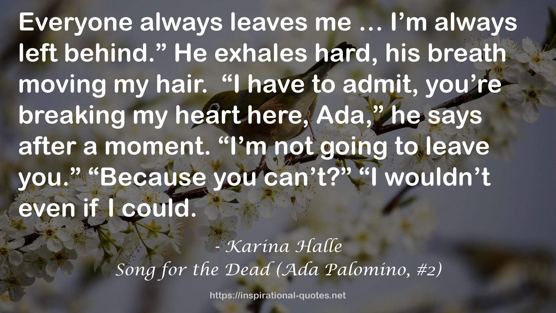 Song for the Dead (Ada Palomino, #2) QUOTES