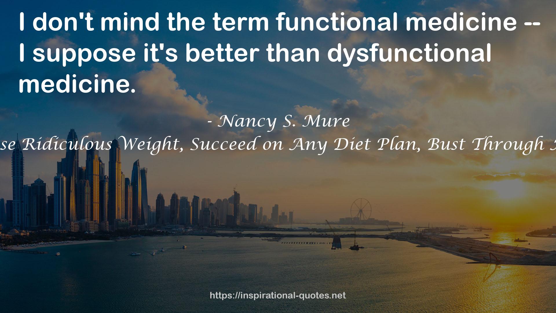 the term functional medicine  QUOTES