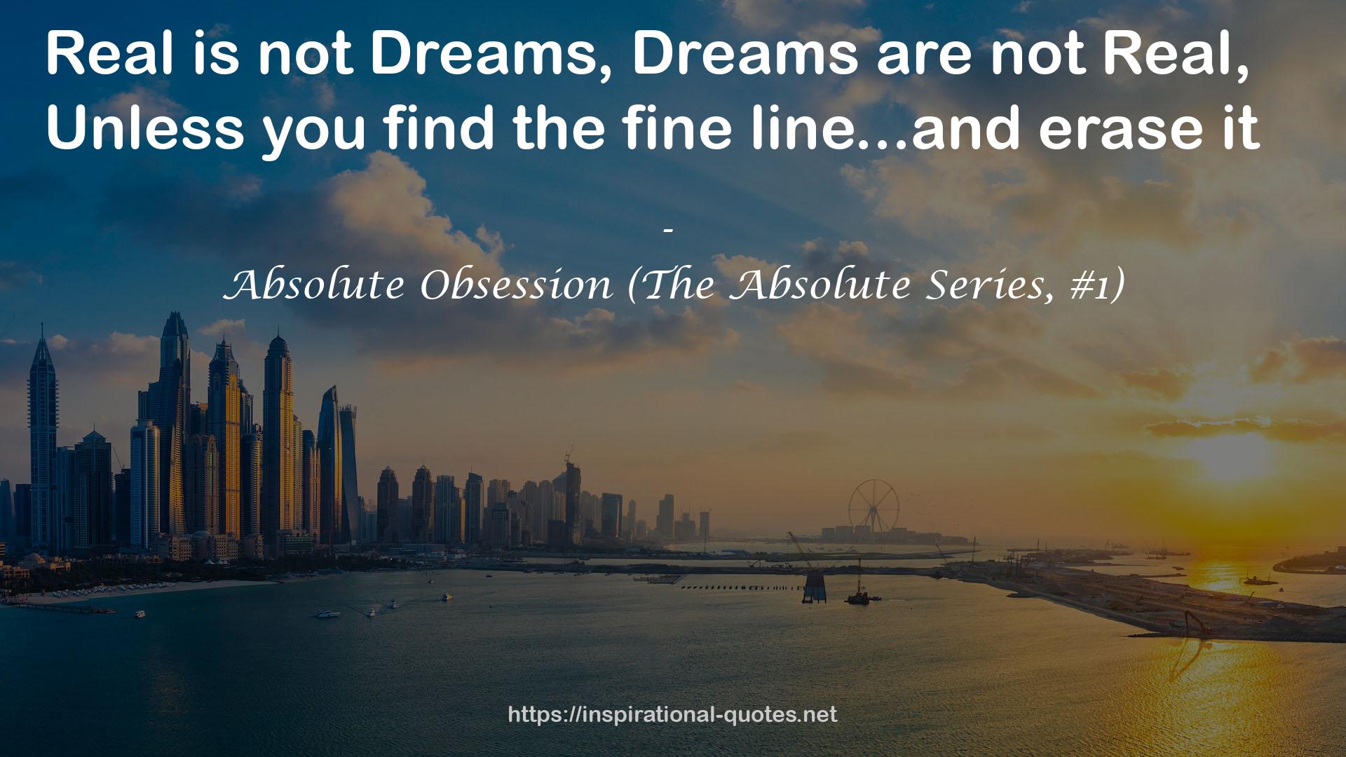 Absolute Obsession (The Absolute Series, #1) QUOTES