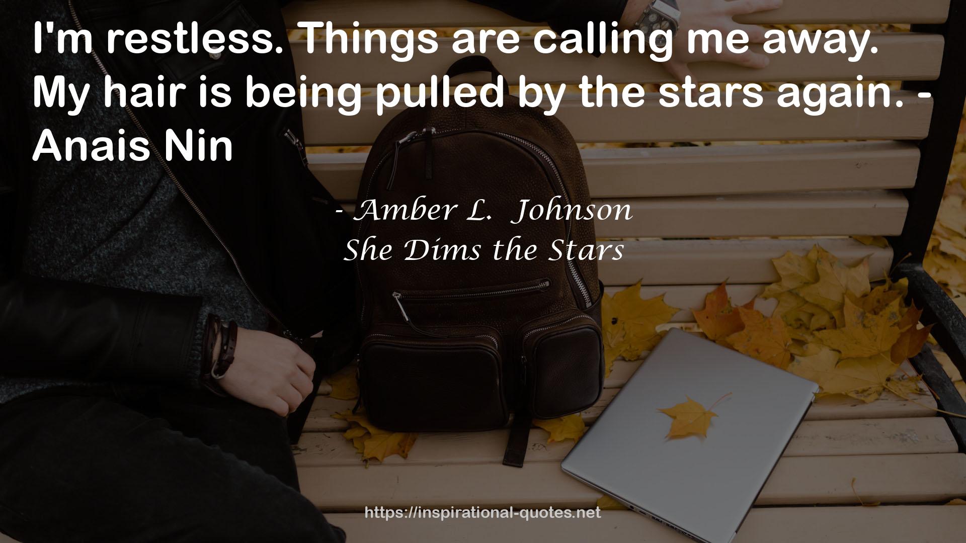 She Dims the Stars QUOTES