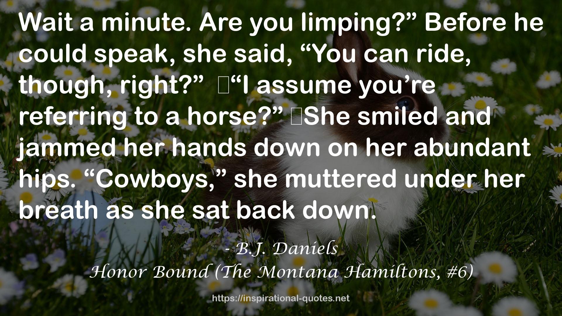 Honor Bound (The Montana Hamiltons, #6) QUOTES