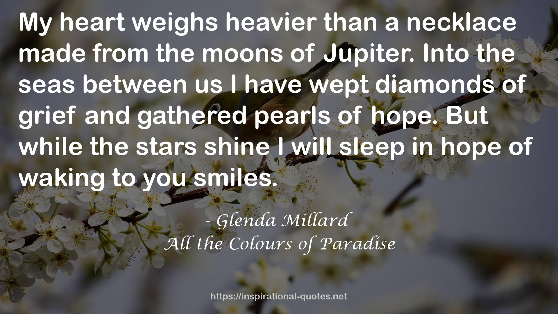 All the Colours of Paradise QUOTES