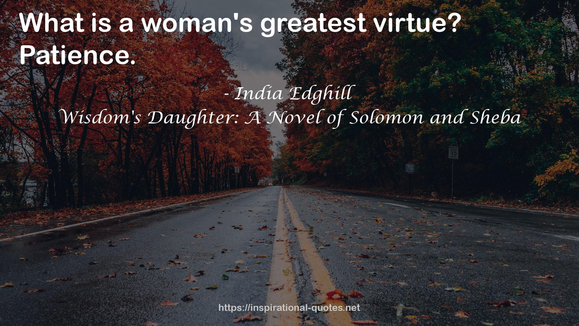 Wisdom's Daughter: A Novel of Solomon and Sheba QUOTES