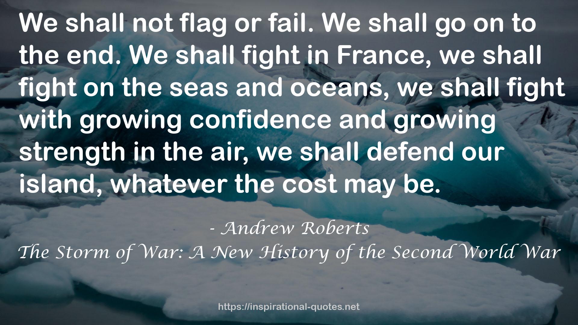 The Storm of War: A New History of the Second World War QUOTES