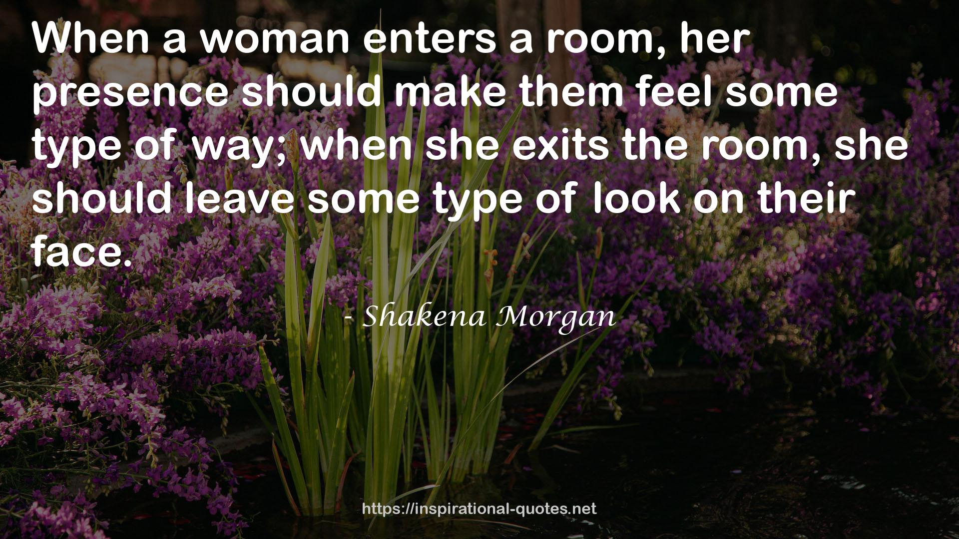 Shakena Morgan QUOTES