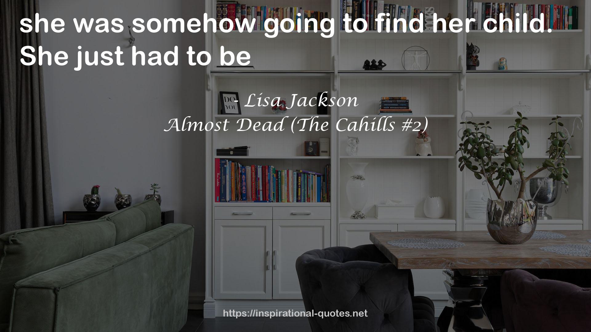 Almost Dead (The Cahills #2) QUOTES