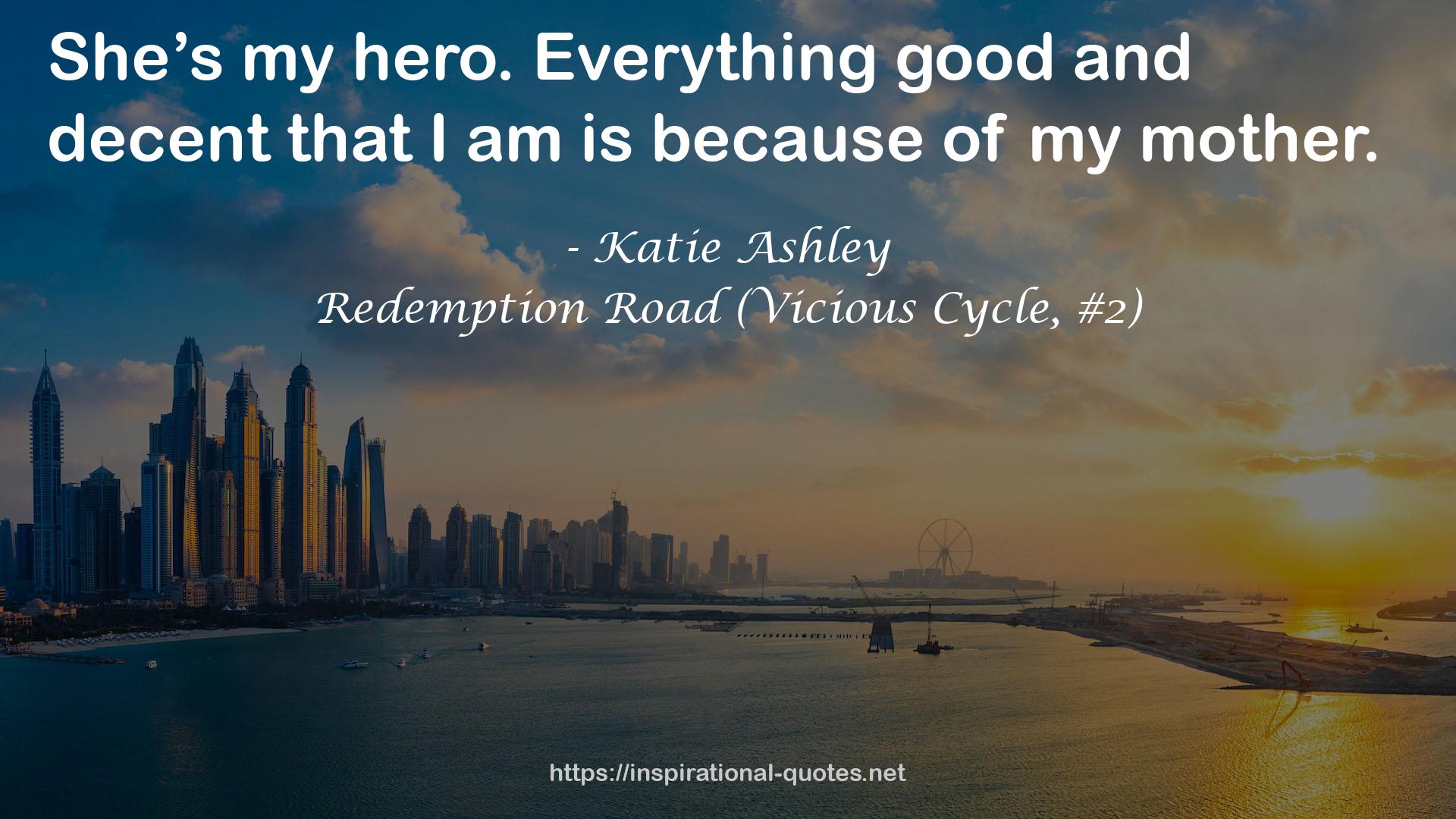 Redemption Road (Vicious Cycle, #2) QUOTES