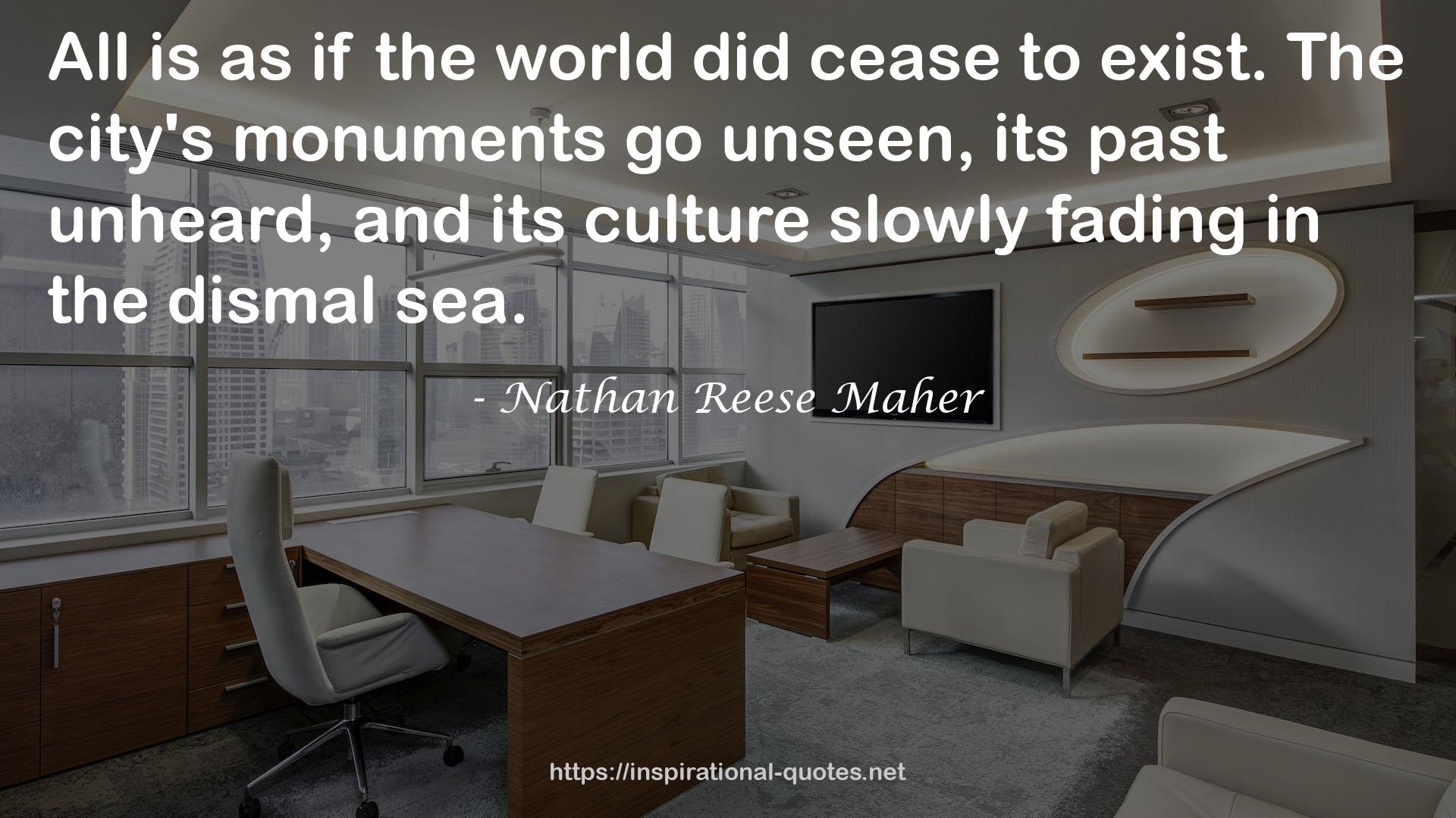 Nathan Reese Maher QUOTES