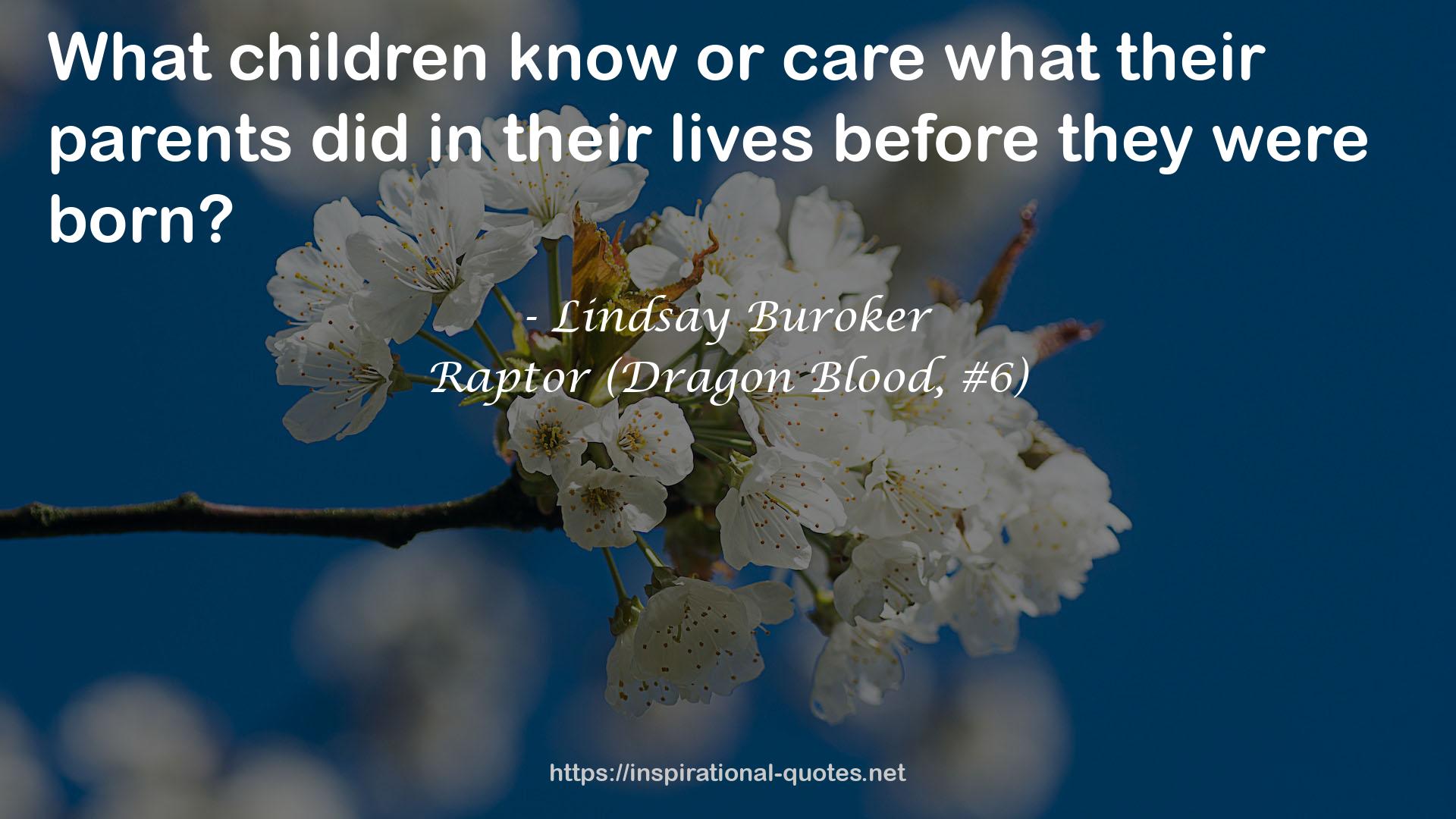 Raptor (Dragon Blood, #6) QUOTES