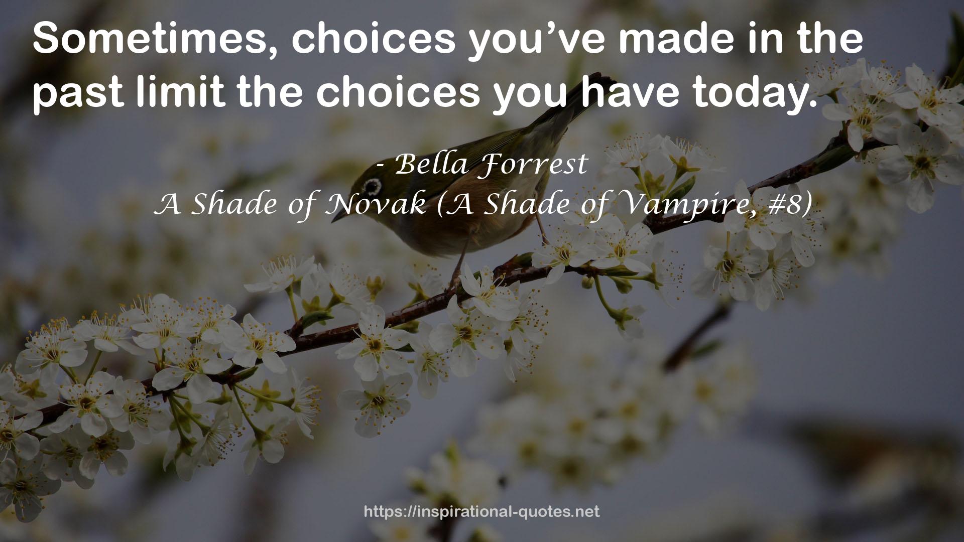 A Shade of Novak (A Shade of Vampire, #8) QUOTES