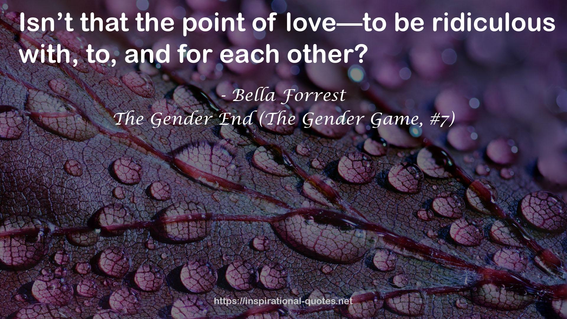 The Gender End (The Gender Game, #7) QUOTES