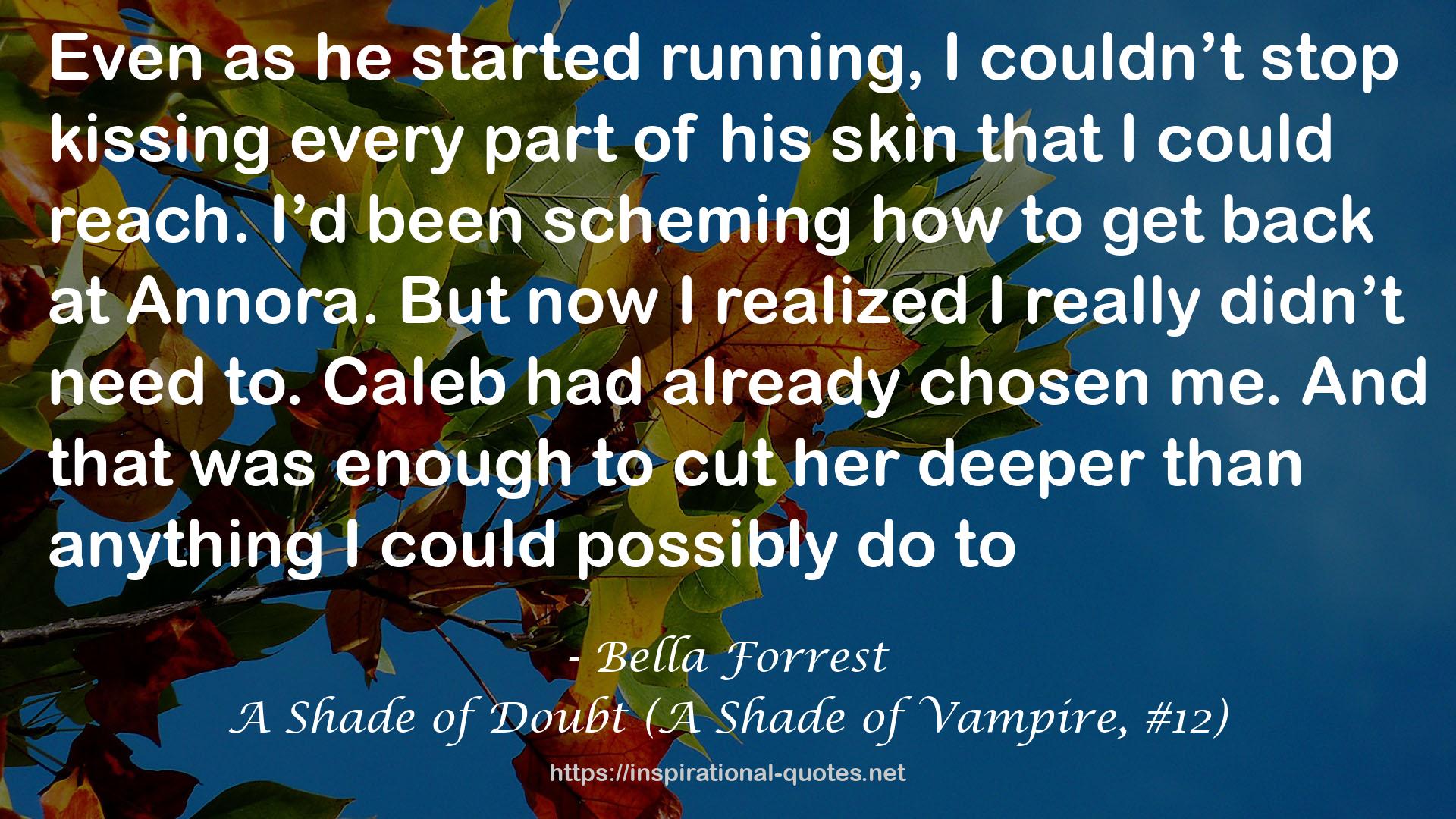 A Shade of Doubt (A Shade of Vampire, #12) QUOTES