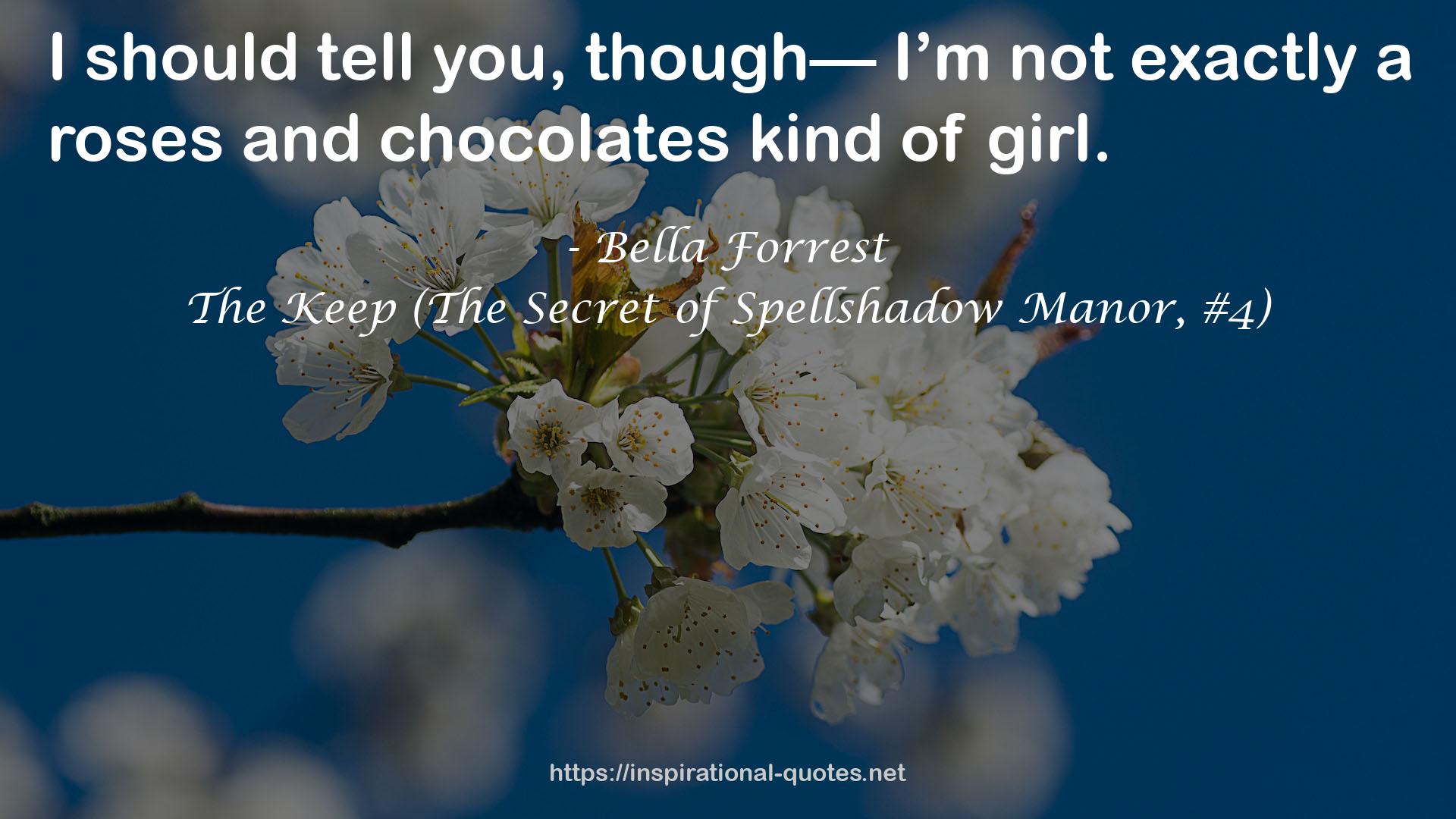 The Keep (The Secret of Spellshadow Manor, #4) QUOTES