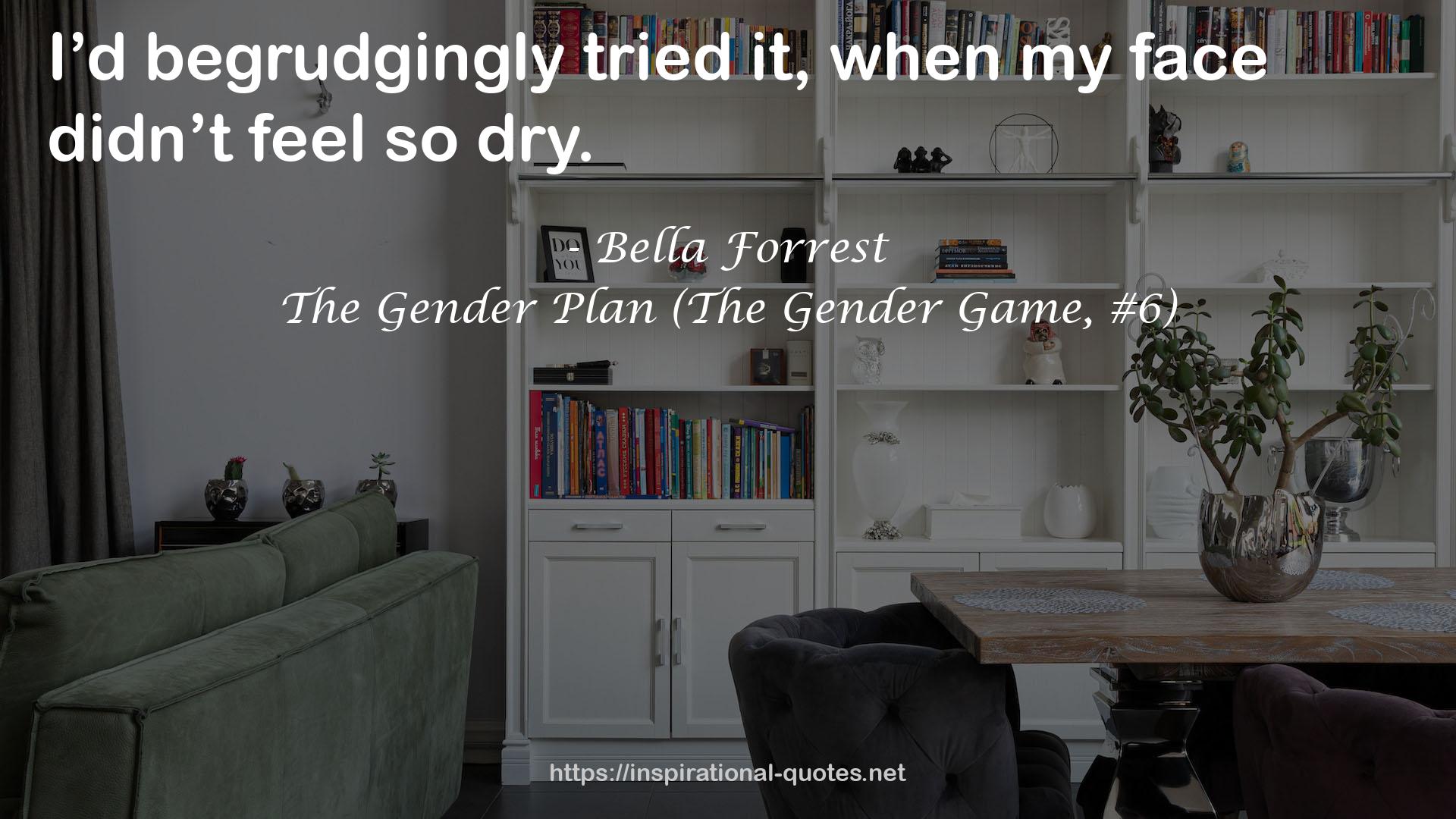 The Gender Plan (The Gender Game, #6) QUOTES