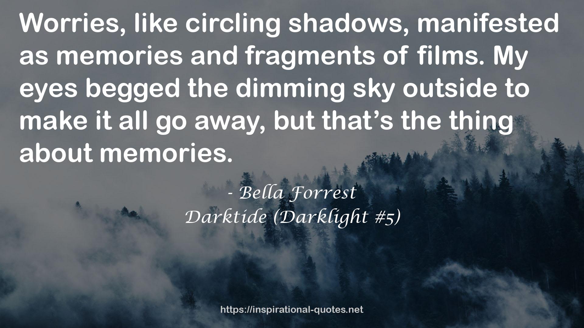 Darktide (Darklight #5) QUOTES