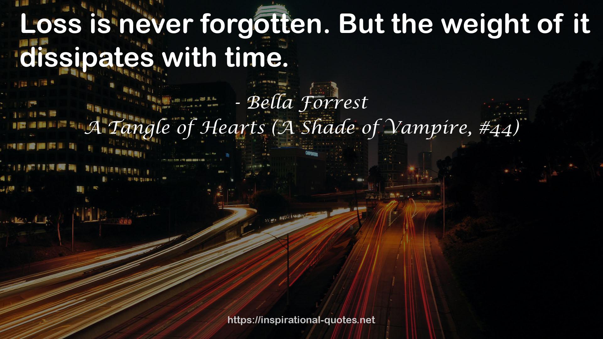 A Tangle of Hearts (A Shade of Vampire, #44) QUOTES