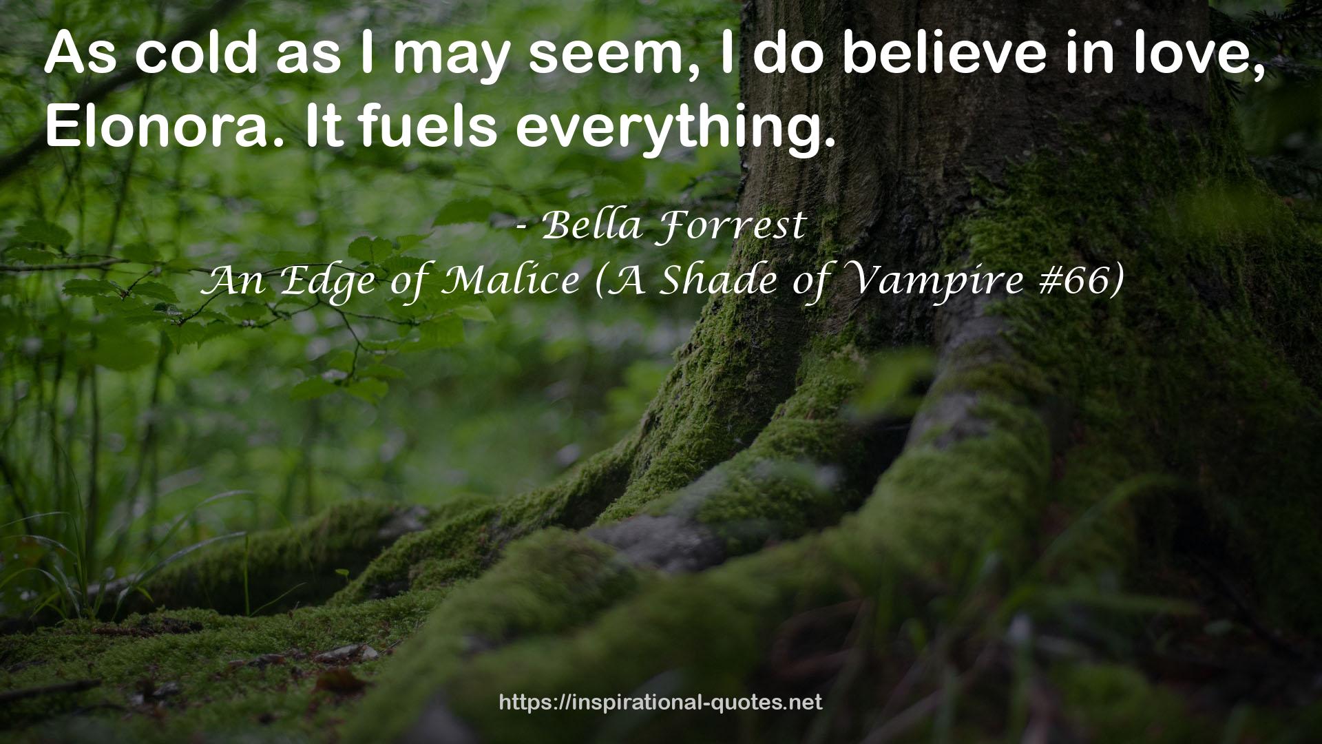 An Edge of Malice (A Shade of Vampire #66) QUOTES