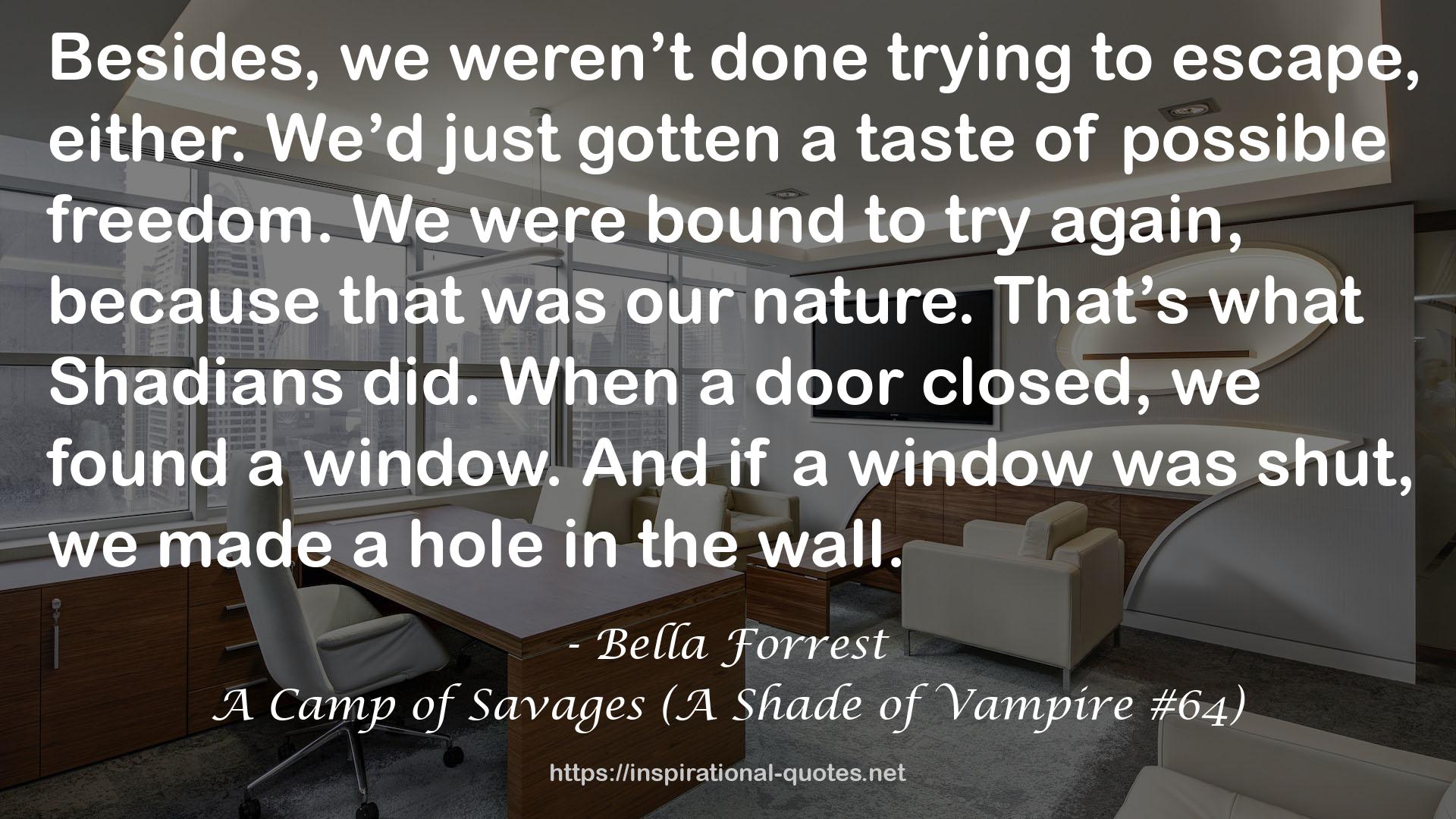 A Camp of Savages (A Shade of Vampire #64) QUOTES