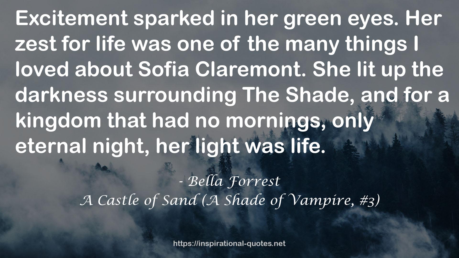 A Castle of Sand (A Shade of Vampire, #3) QUOTES