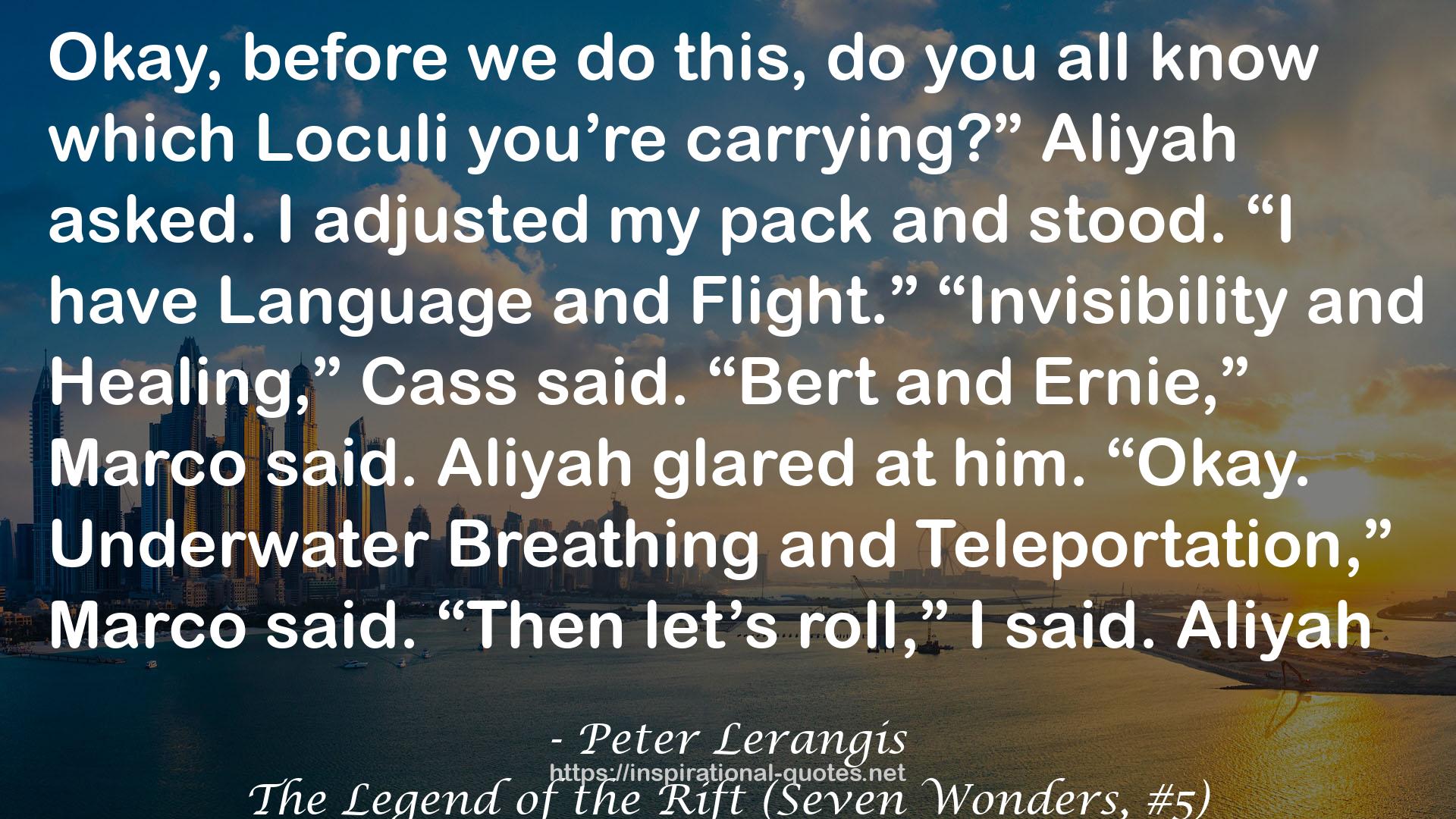 The Legend of the Rift (Seven Wonders, #5) QUOTES