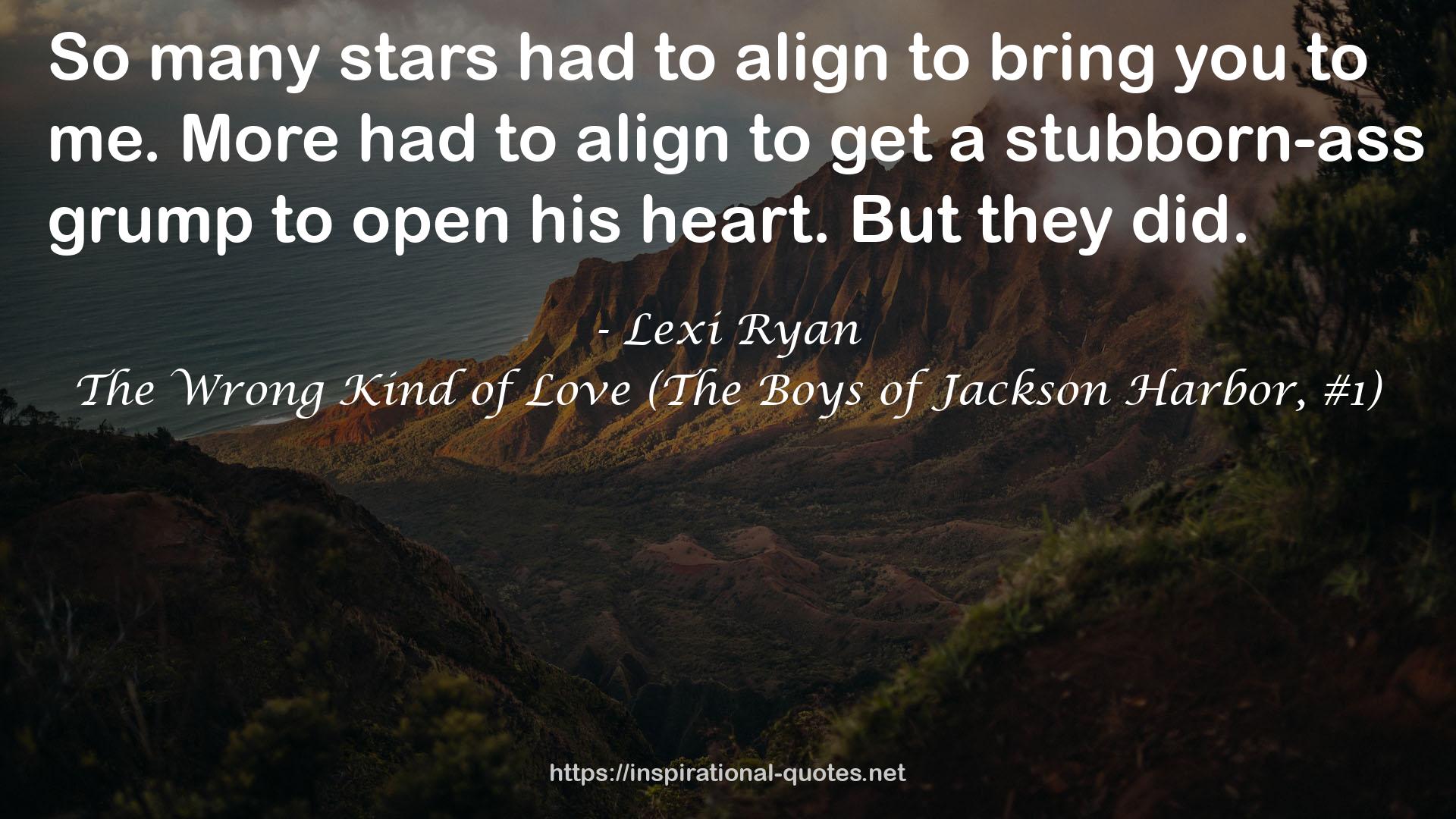 The Wrong Kind of Love (The Boys of Jackson Harbor, #1) QUOTES