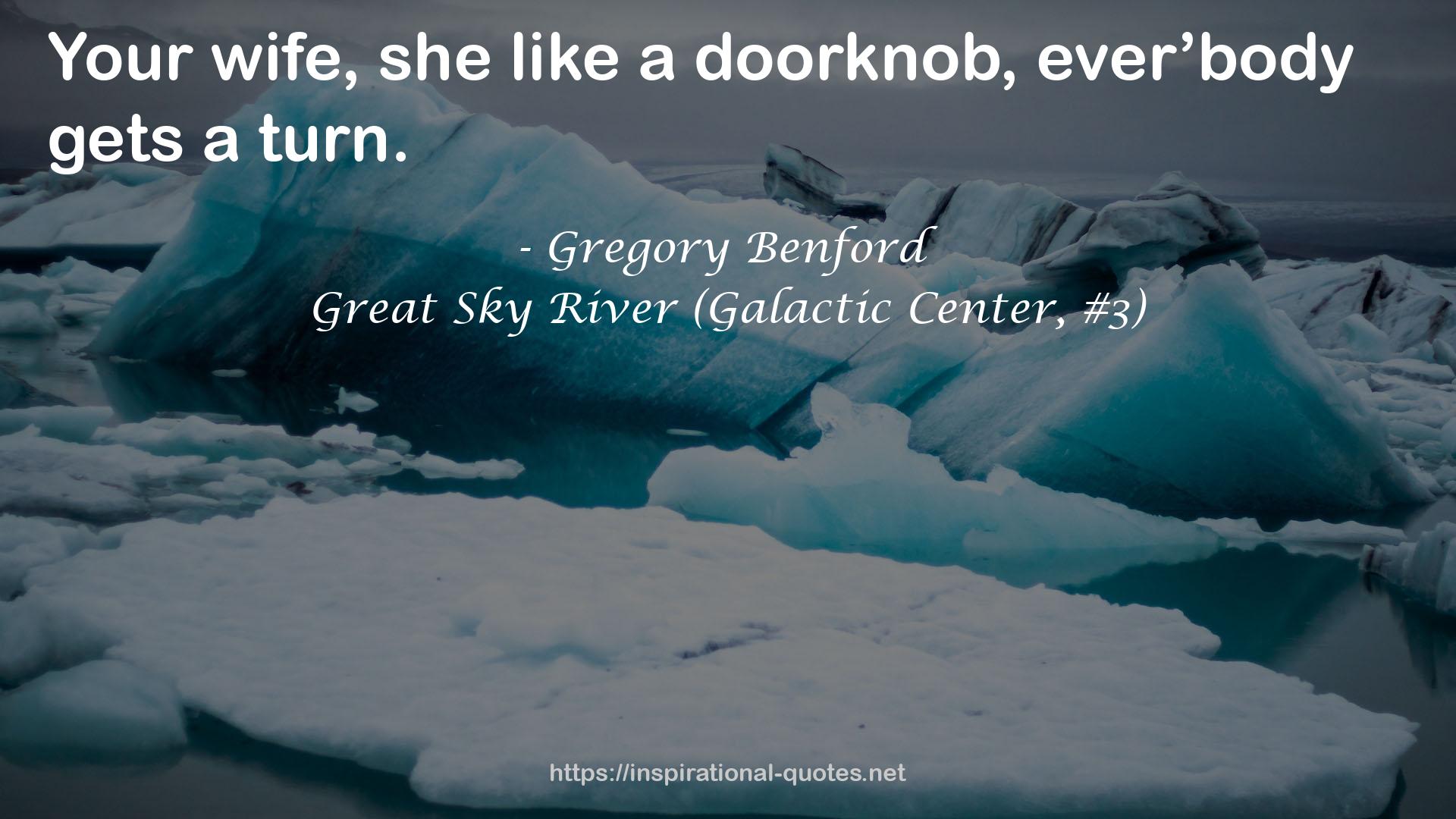 Great Sky River (Galactic Center, #3) QUOTES