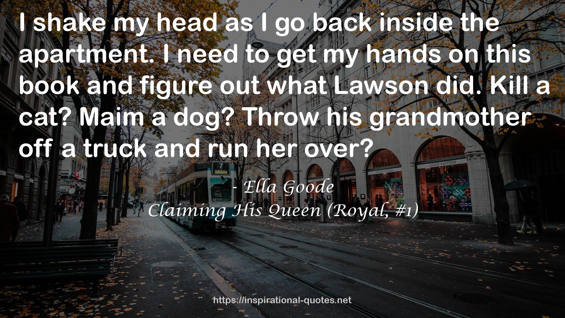 Claiming His Queen (Royal, #1) QUOTES