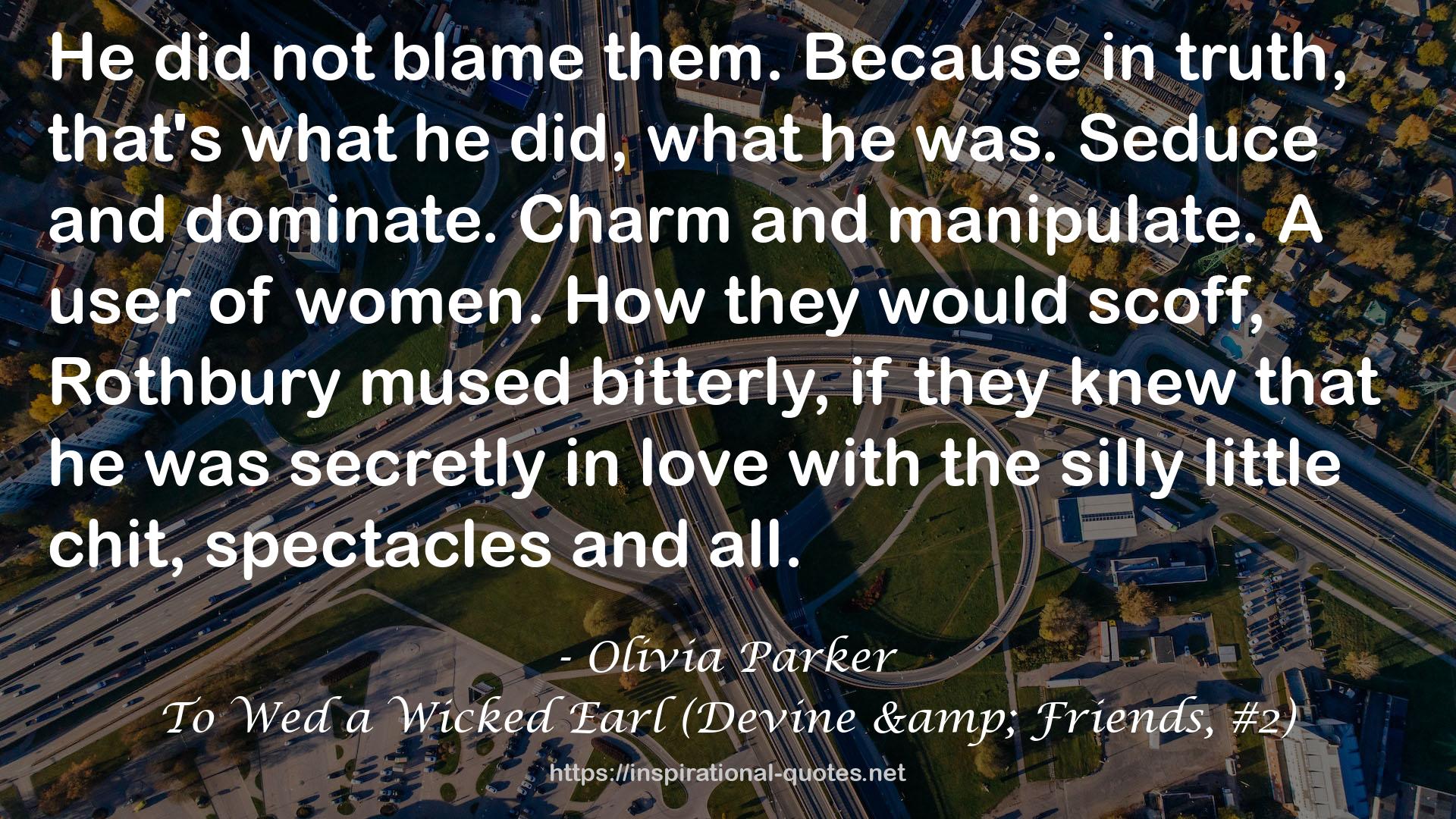 To Wed a Wicked Earl (Devine & Friends, #2) QUOTES