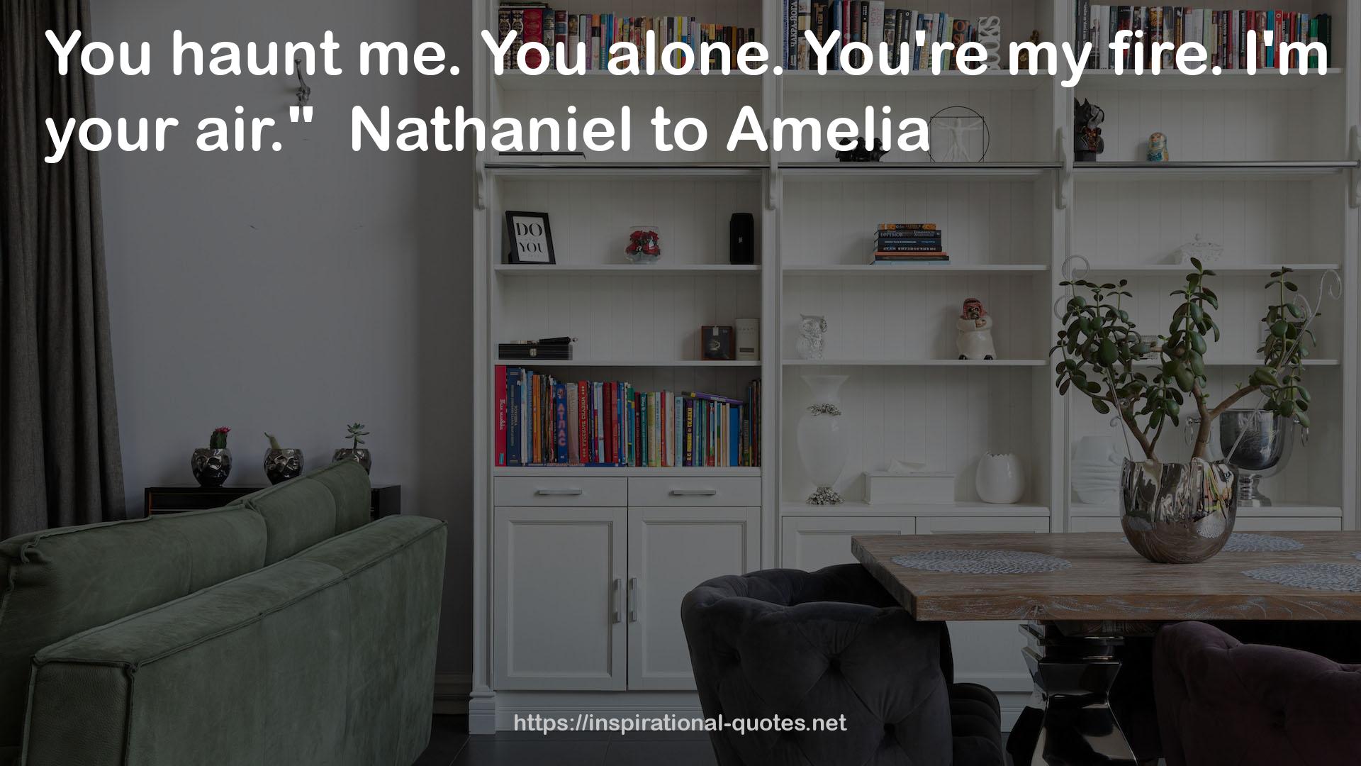 Nathaniel  QUOTES