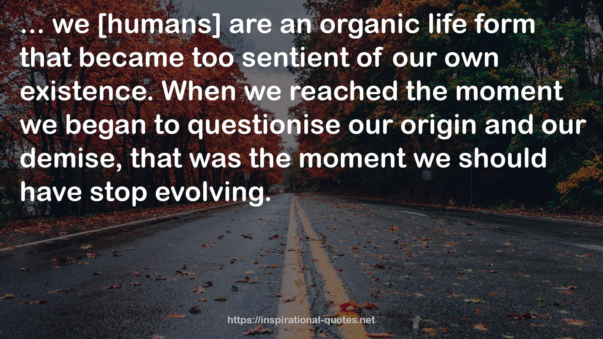 an organic life form  QUOTES