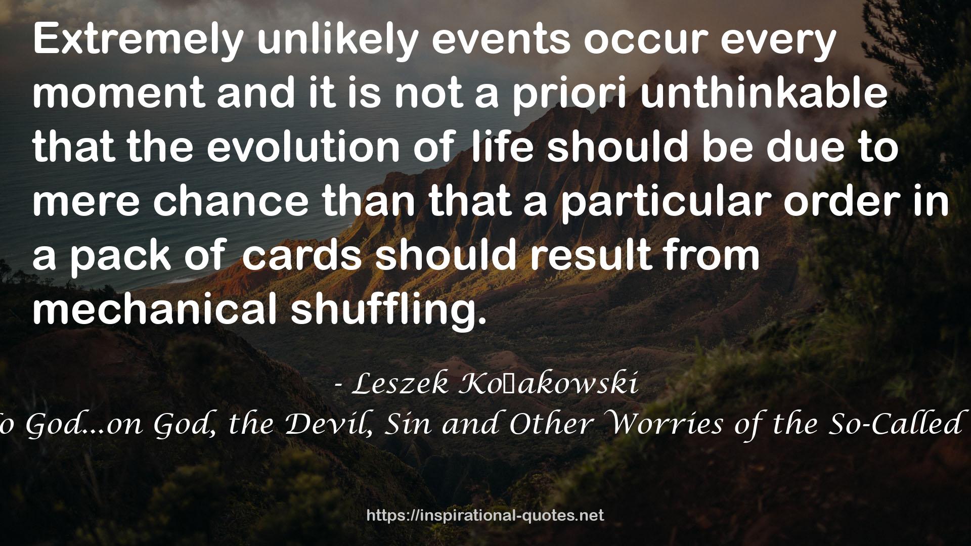 Religion: If There is No God...on God, the Devil, Sin and Other Worries of the So-Called Philosophy of Religion QUOTES