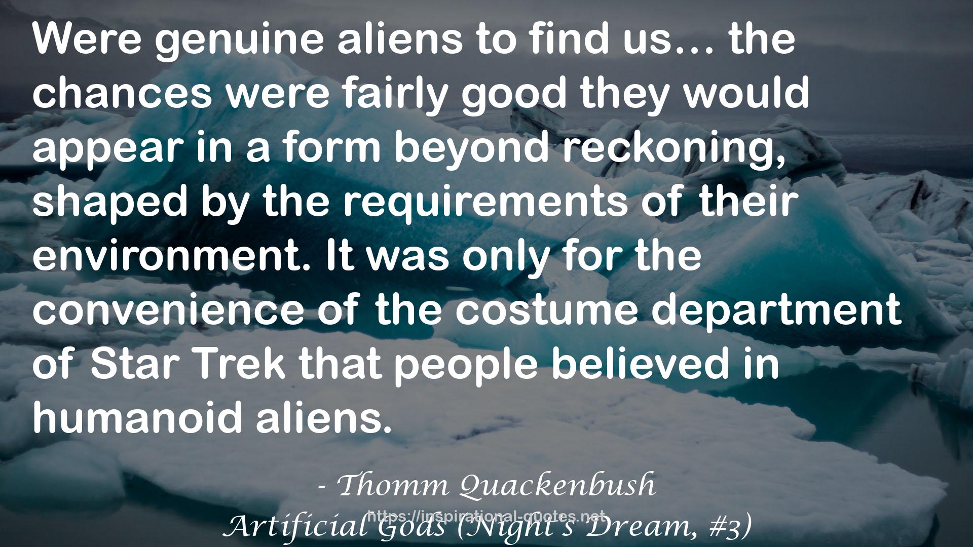 genuine aliens  QUOTES