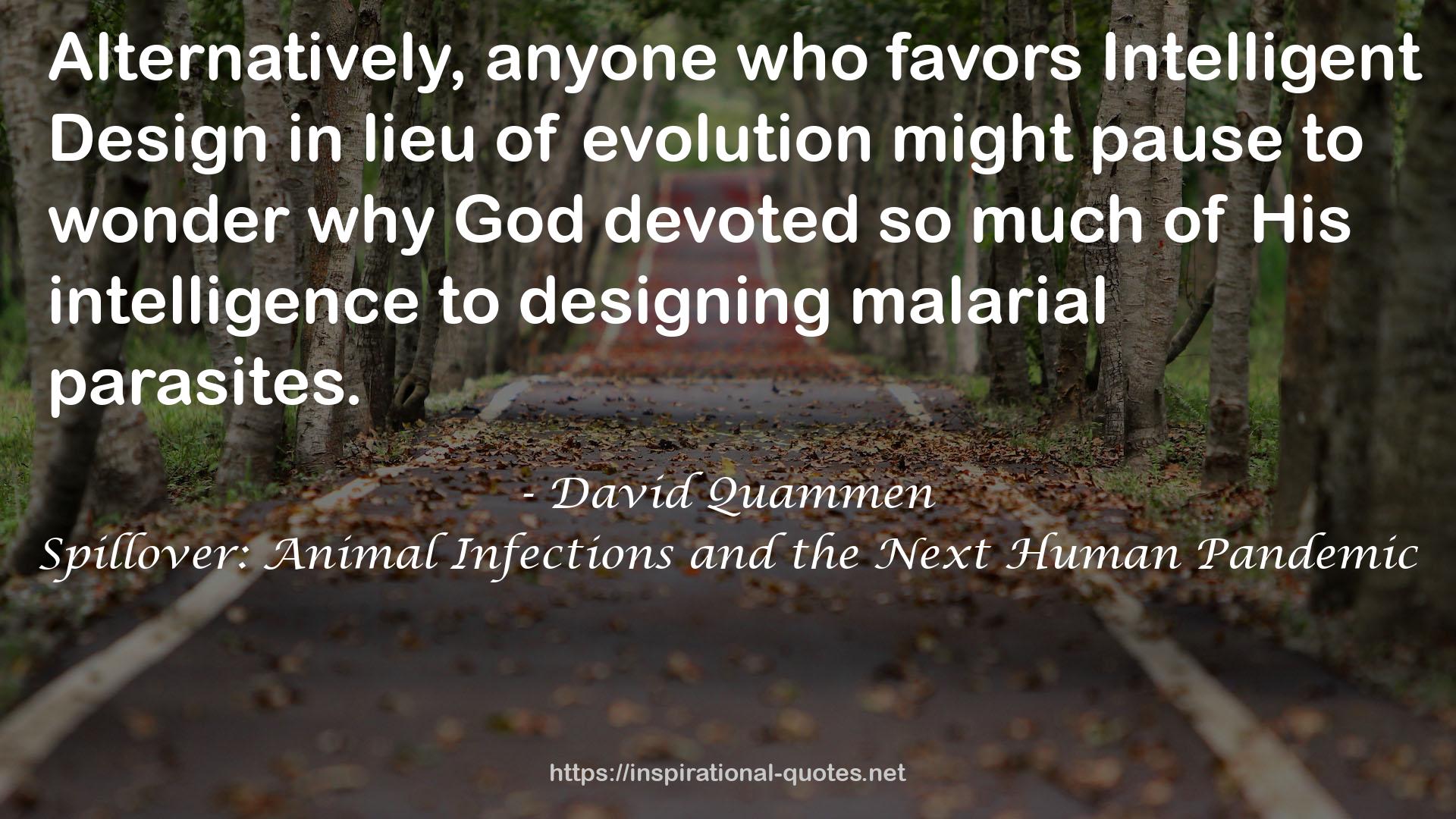 Spillover: Animal Infections and the Next Human Pandemic QUOTES