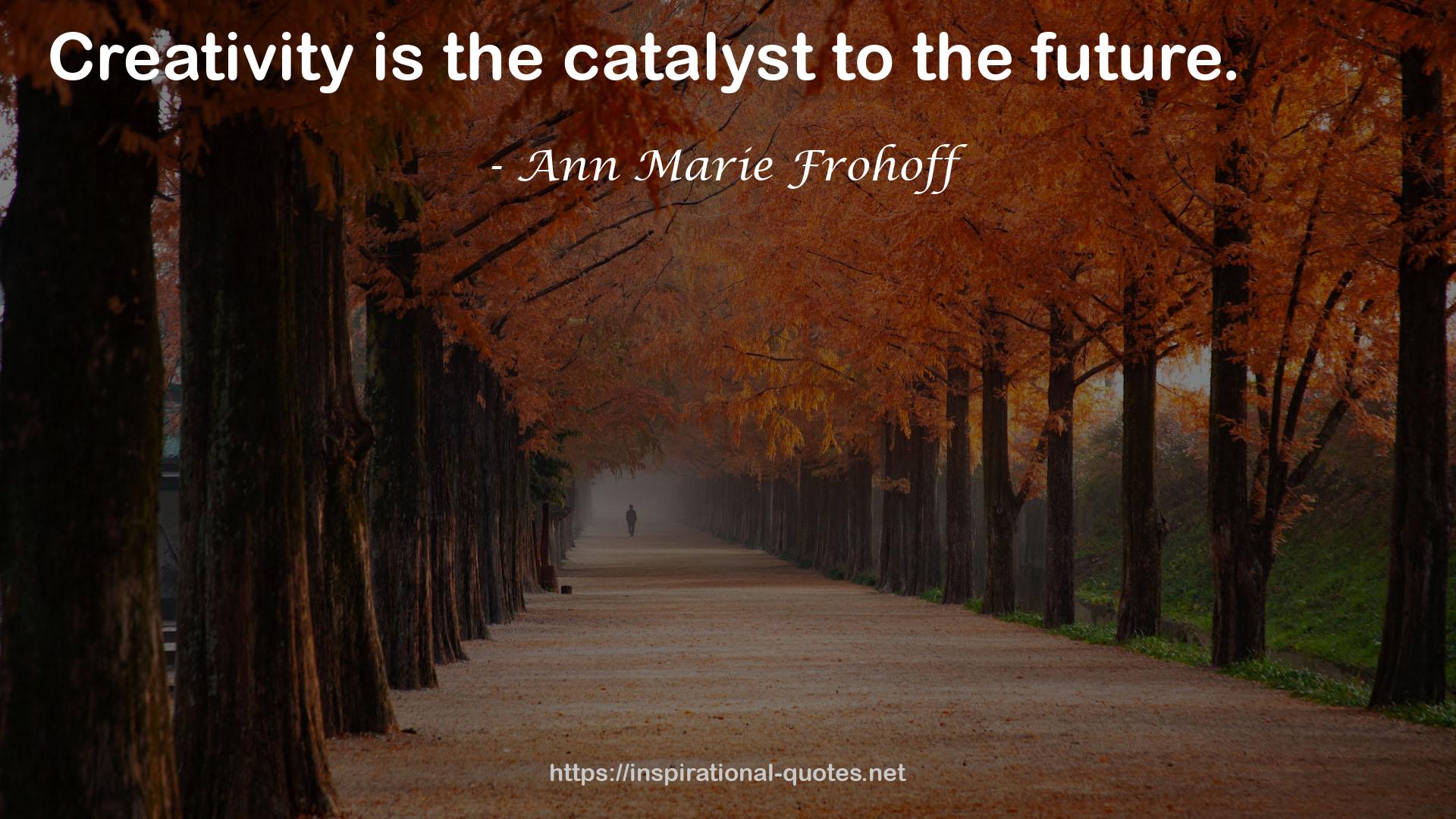 Ann Marie Frohoff QUOTES