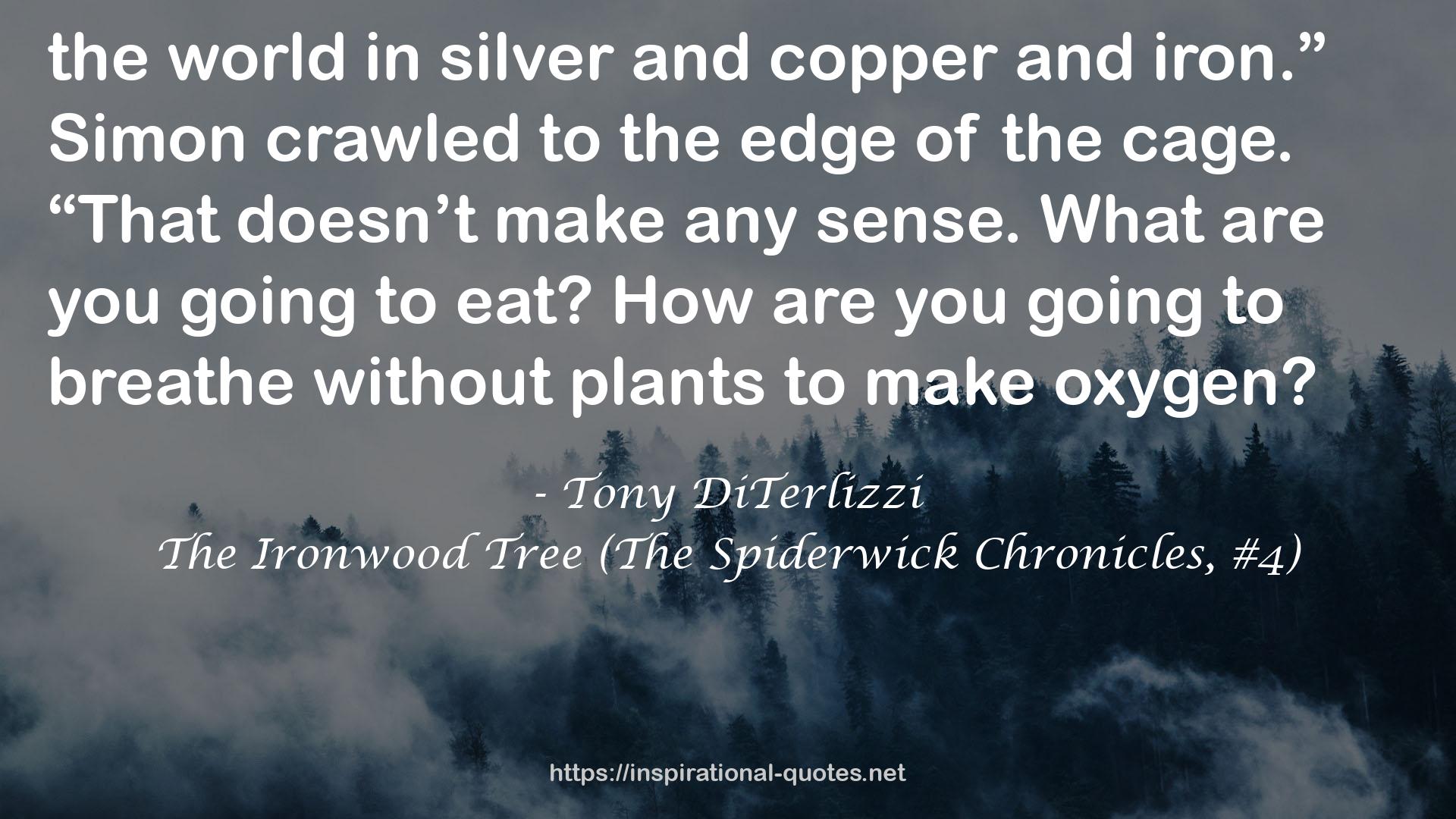 The Ironwood Tree (The Spiderwick Chronicles, #4) QUOTES